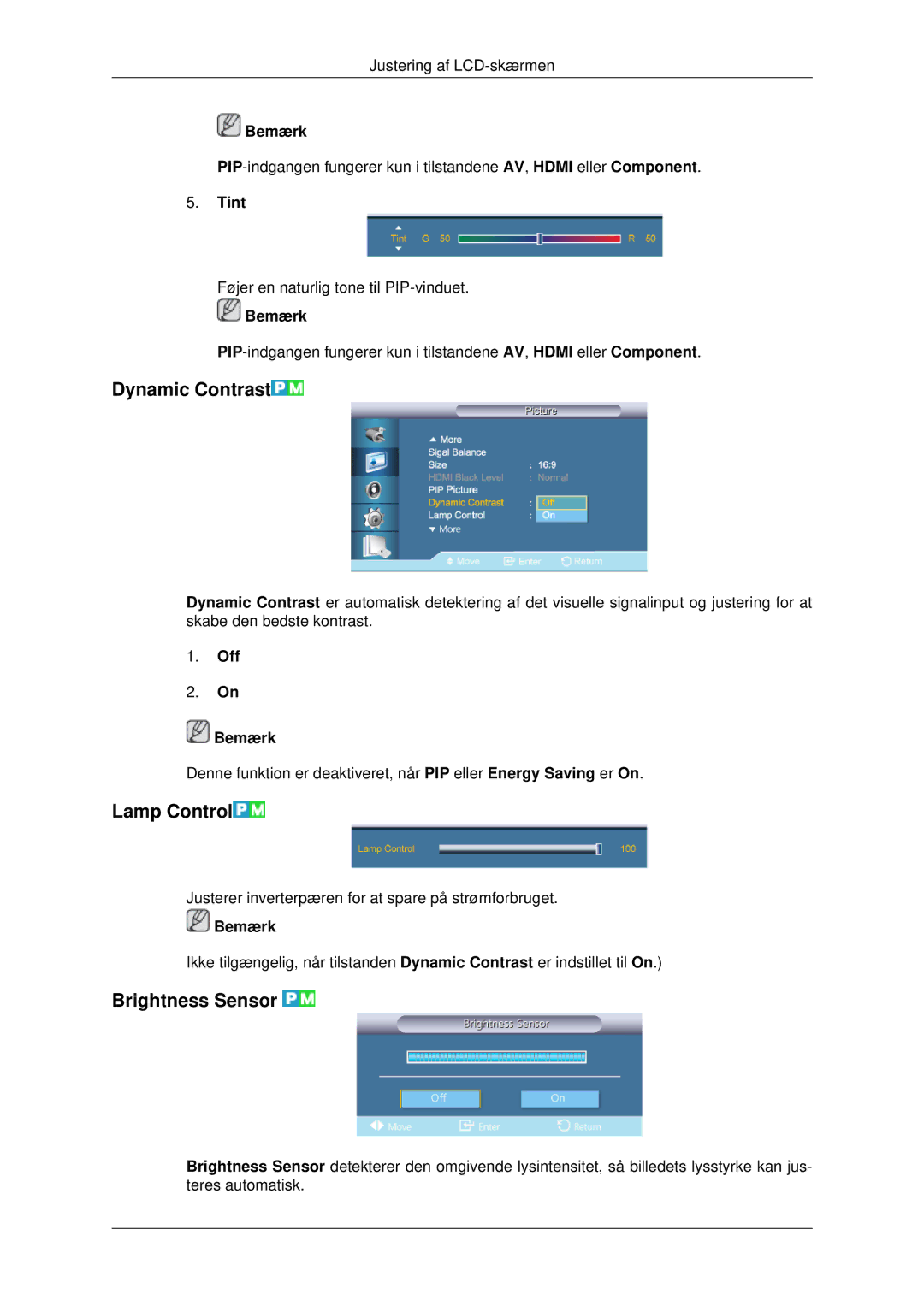 Samsung LH32CRSMBD/EN, LH32CRTMBC/EN, LH32CRSMBC/EN Dynamic Contrast, Lamp Control, Brightness Sensor, Tint, Off Bemærk 
