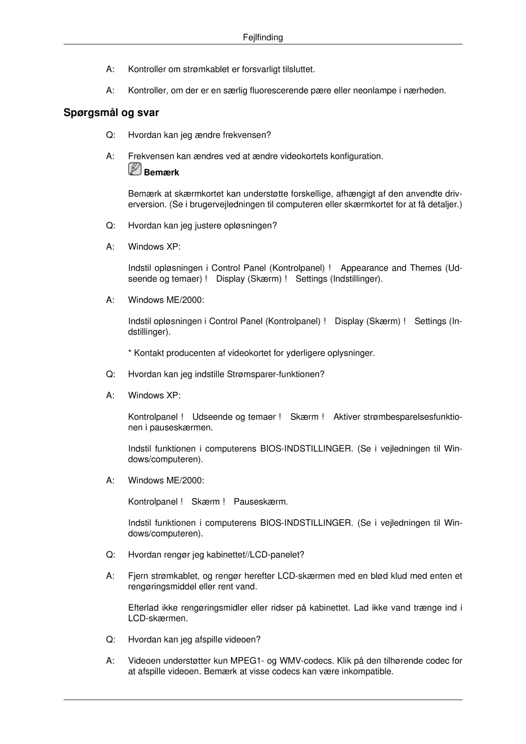 Samsung LH32CRSMBD/EN, LH32CRTMBC/EN, LH32CRSMBC/EN manual Spørgsmål og svar 