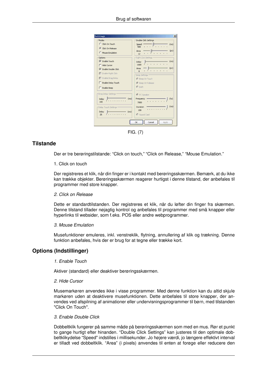 Samsung LH32CRSMBD/EN, LH32CRTMBC/EN, LH32CRSMBC/EN manual Tilstande, Options Indstillinger 