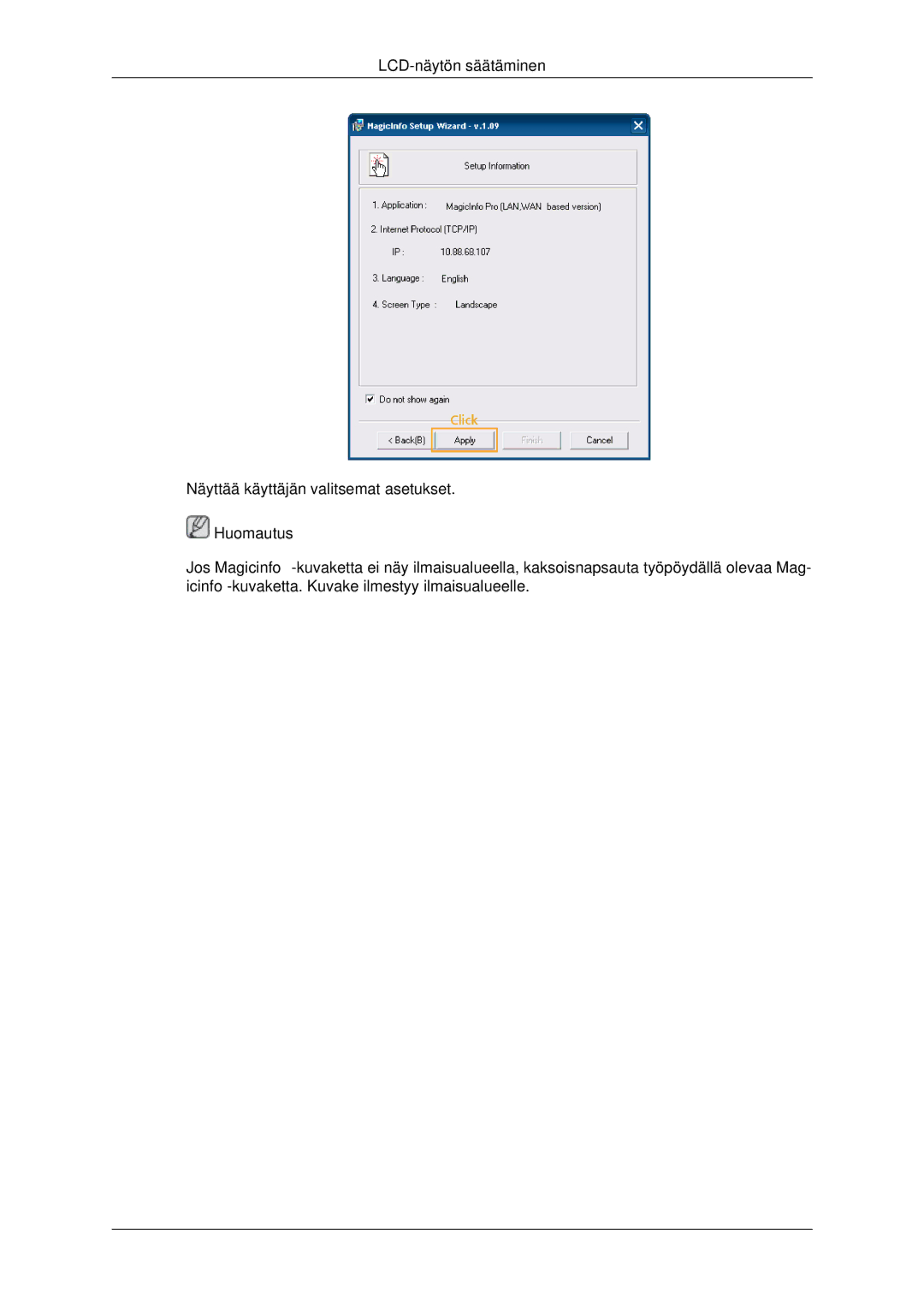 Samsung LH32CRSMBD/EN, LH32CRTMBC/EN, LH32CRSMBC/EN manual LCD-näytön säätäminen Näyttää käyttäjän valitsemat asetukset 