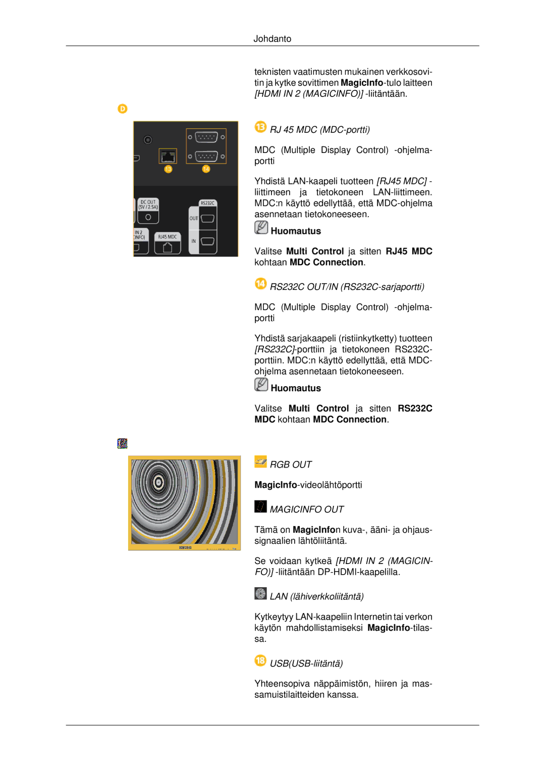 Samsung LH32CRSMBC/EN, LH32CRTMBC/EN, LH32CRSMBD/EN RJ 45 MDC MDC-portti, RS232C OUT/IN RS232C-sarjaportti, USBUSB-liitäntä 