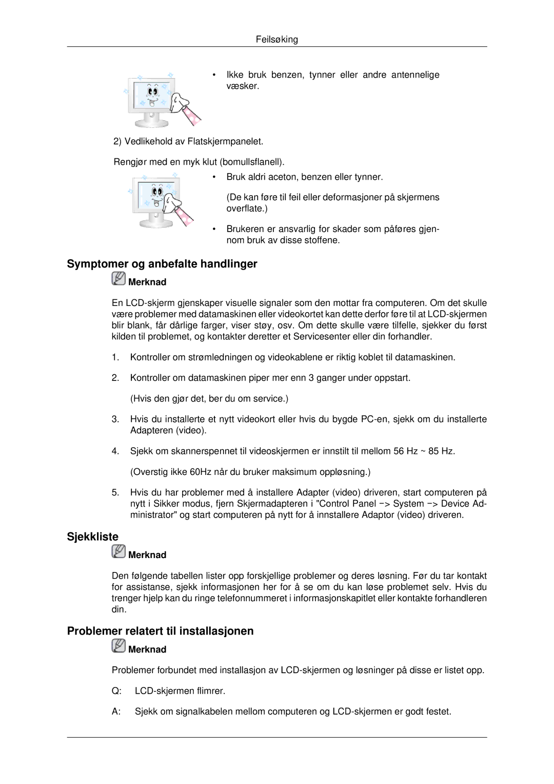 Samsung LH32CRSMBC/EN, LH32CRTMBC/EN Symptomer og anbefalte handlinger, Sjekkliste, Problemer relatert til installasjonen 