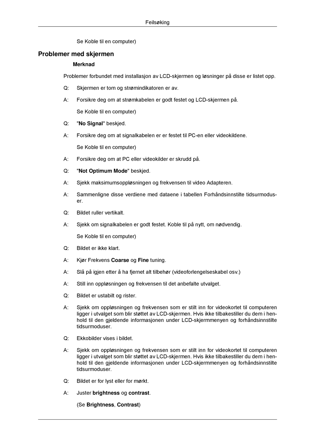 Samsung LH32CRSMBD/EN, LH32CRTMBC/EN, LH32CRSMBC/EN manual Problemer med skjermen, Not Optimum Mode beskjed 