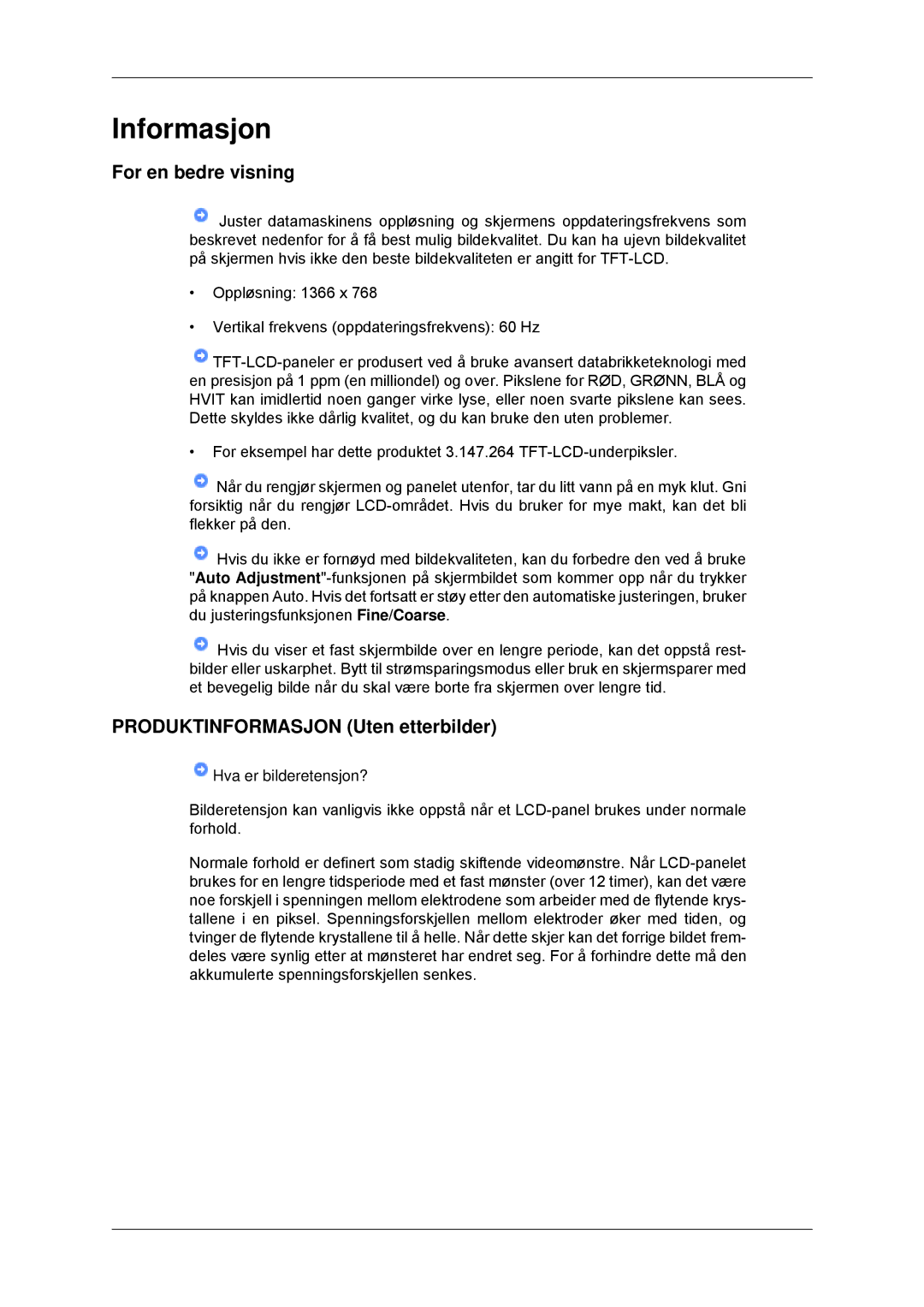 Samsung LH32CRTMBC/EN, LH32CRSMBC/EN For en bedre visning, Produktinformasjon Uten etterbilder, Hva er bilderetensjon? 