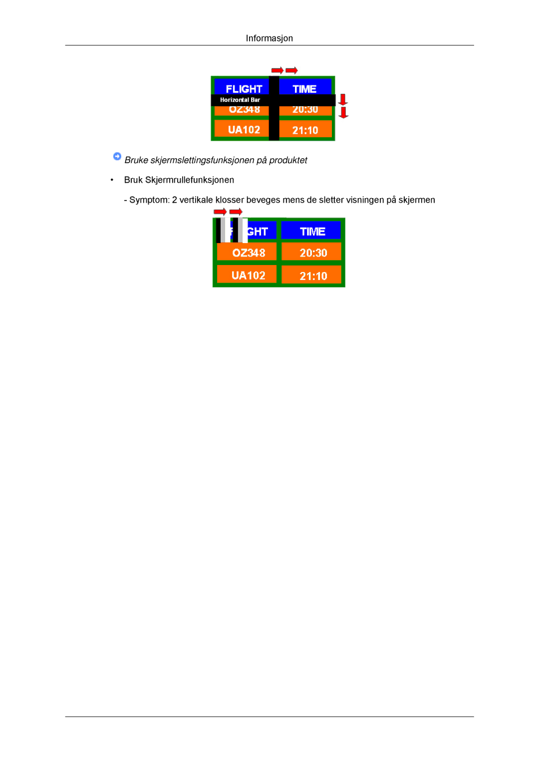 Samsung LH32CRTMBC/EN, LH32CRSMBC/EN, LH32CRSMBD/EN manual Bruke skjermslettingsfunksjonen på produktet 