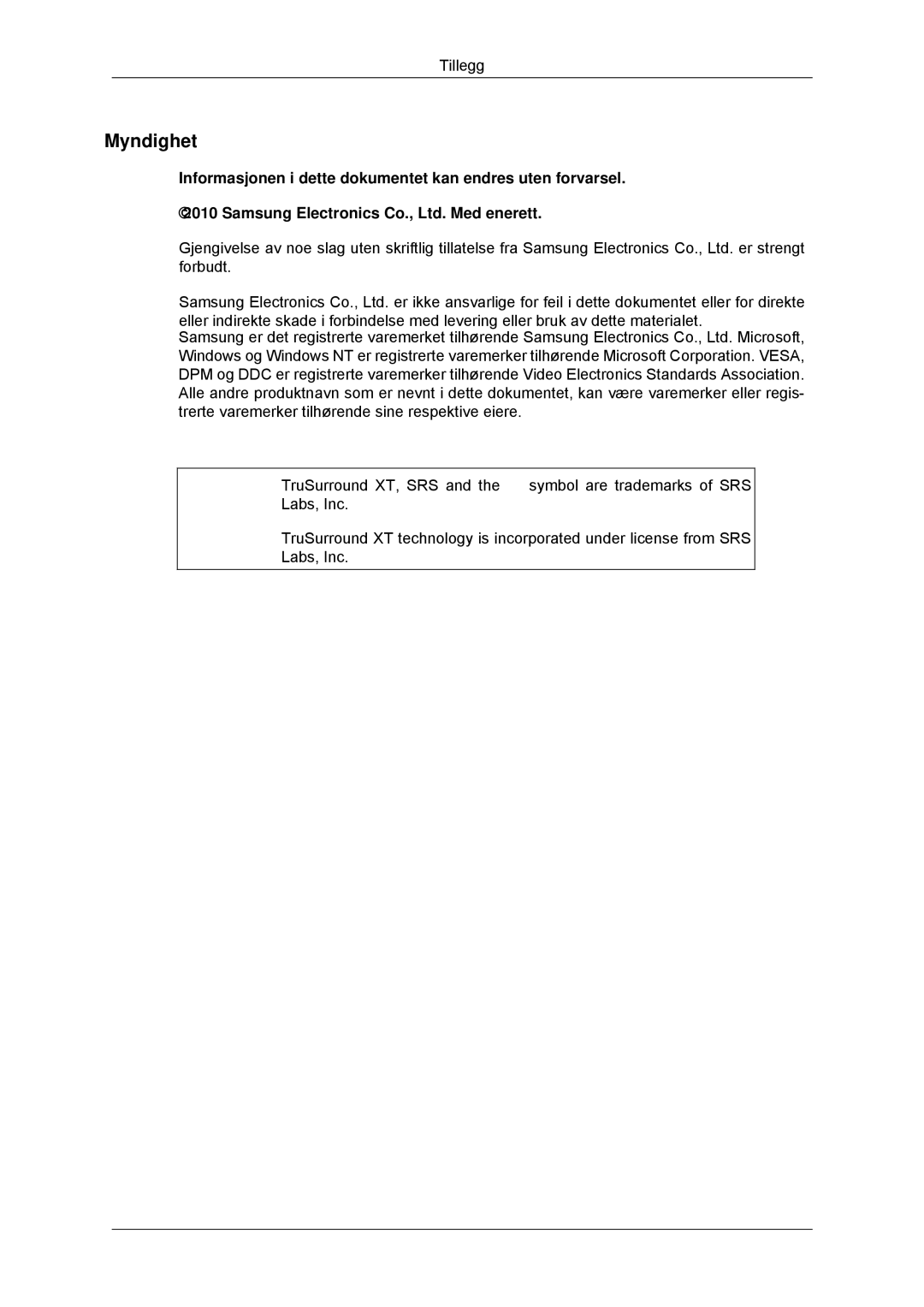 Samsung LH32CRTMBC/EN, LH32CRSMBC/EN, LH32CRSMBD/EN Myndighet, Informasjonen i dette dokumentet kan endres uten forvarsel 