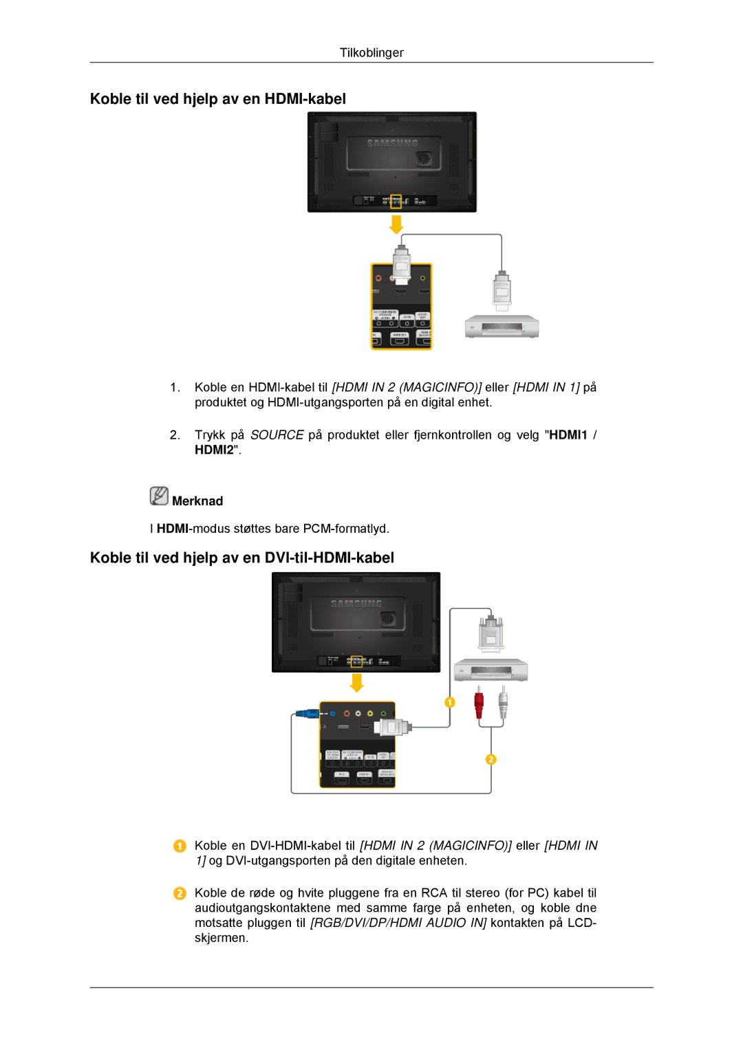 Samsung LH32CRSMBC/EN, LH32CRTMBC/EN Koble til ved hjelp av en HDMI-kabel, Koble til ved hjelp av en DVI-til-HDMI-kabel 