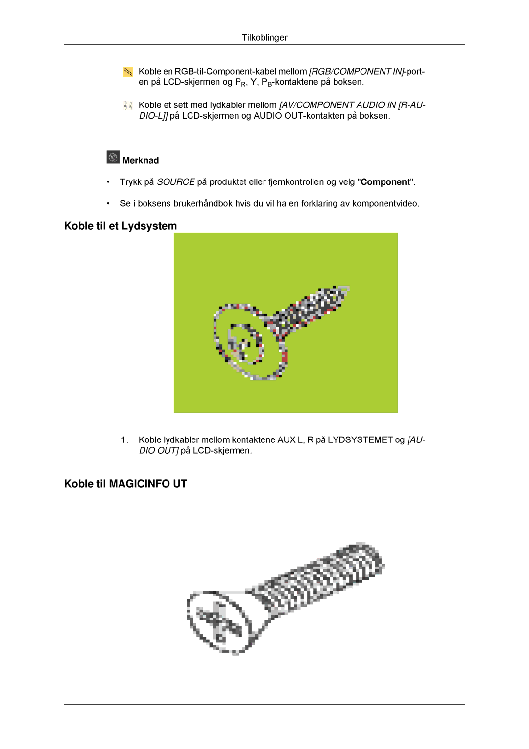 Samsung LH32CRTMBC/EN, LH32CRSMBC/EN, LH32CRSMBD/EN manual Koble til et Lydsystem, Koble til Magicinfo UT 