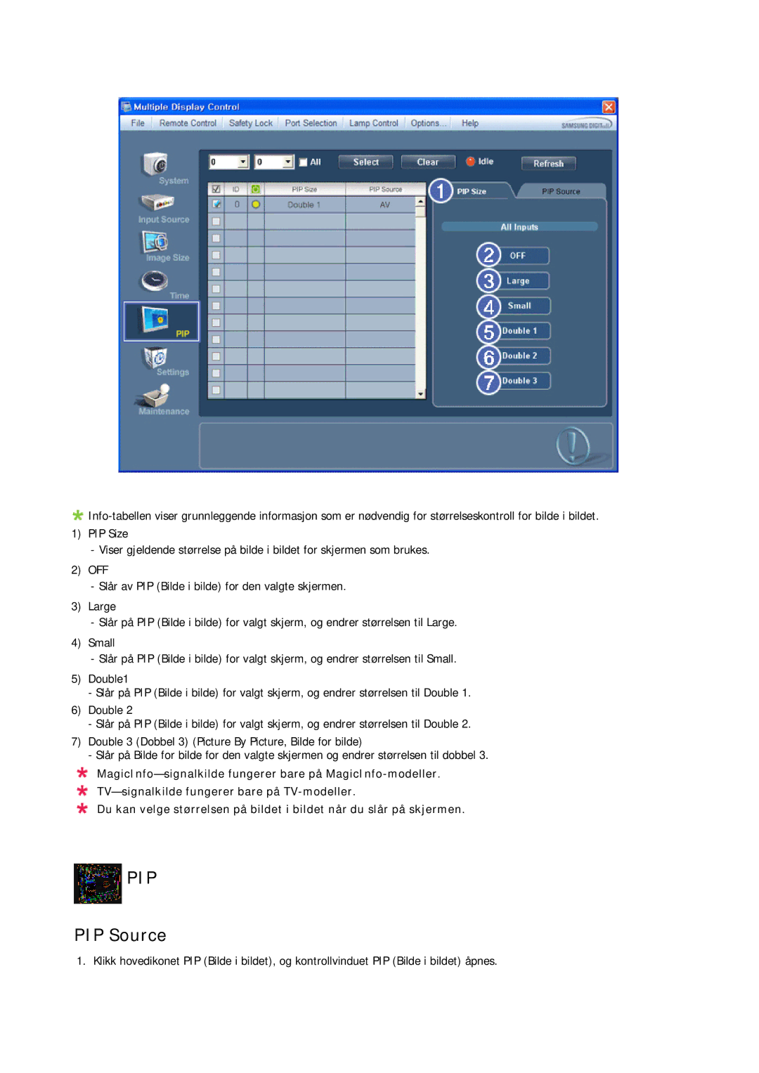 Samsung LH32CRSMBC/EN, LH32CRTMBC/EN, LH32CRSMBD/EN manual PIP Source 