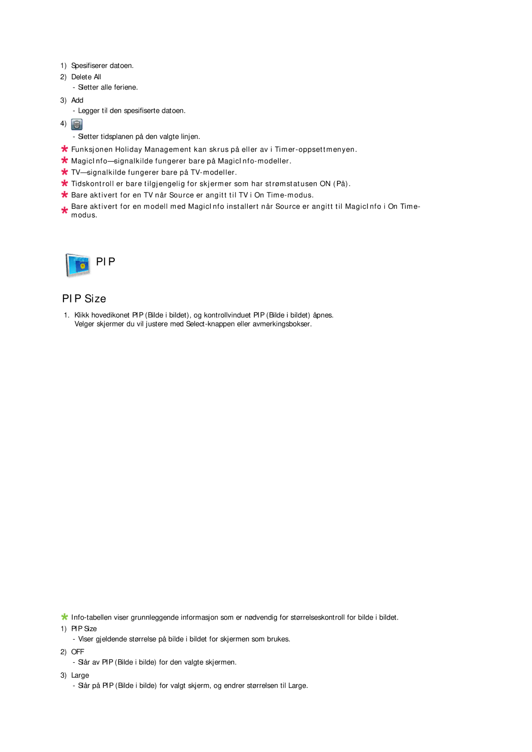 Samsung LH32CRSMBD/EN, LH32CRTMBC/EN, LH32CRSMBC/EN manual Pip, PIP Size 