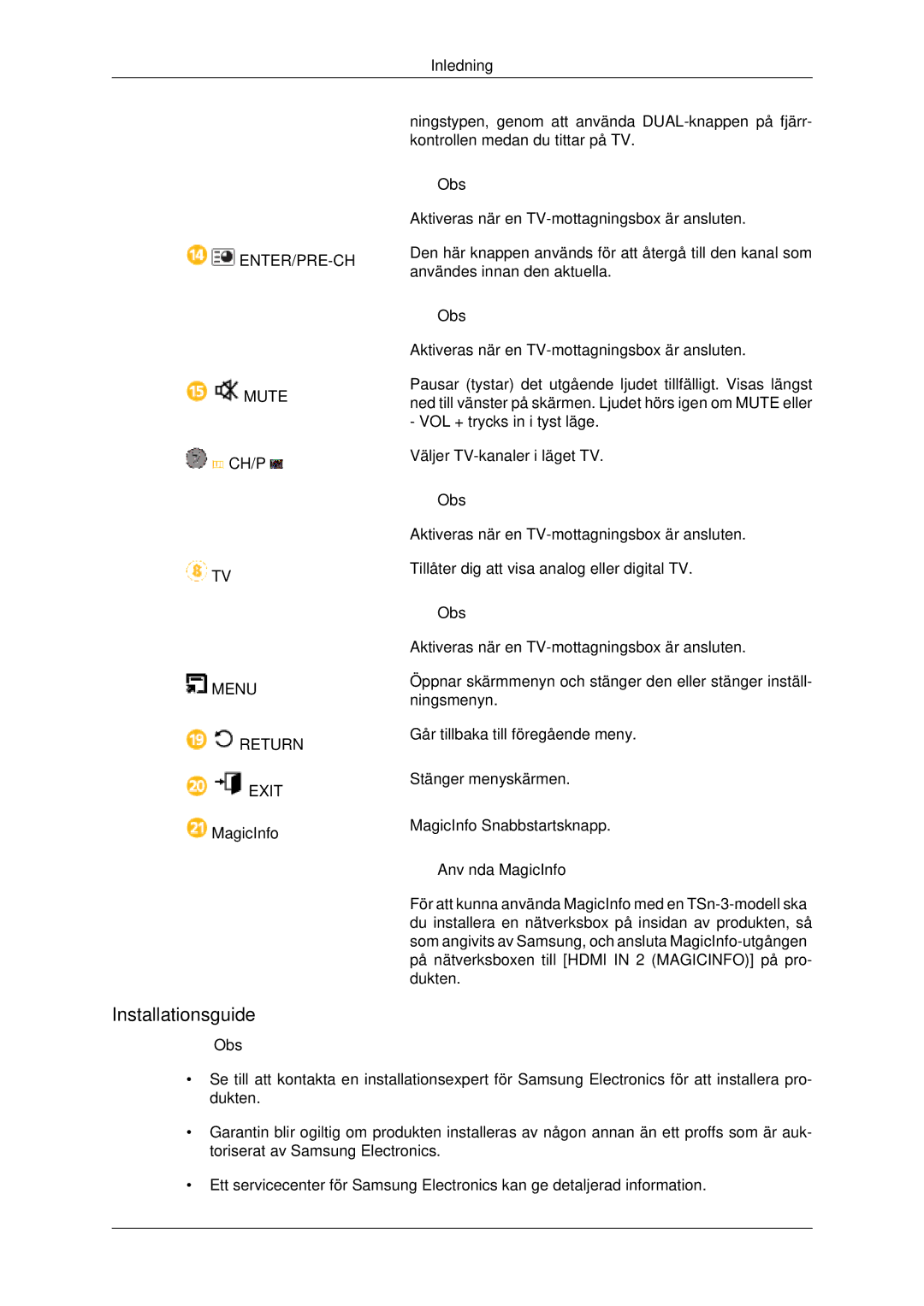 Samsung LH32CRSMBD/EN, LH32CRTMBC/EN, LH32CRSMBC/EN manual Installationsguide, Använda MagicInfo 