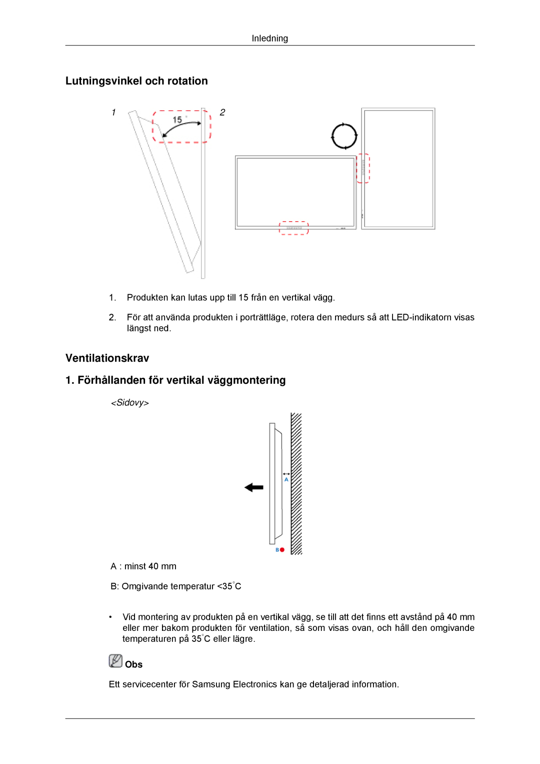 Samsung LH32CRTMBC/EN manual Lutningsvinkel och rotation, Ventilationskrav Förhållanden för vertikal väggmontering, Sidovy 