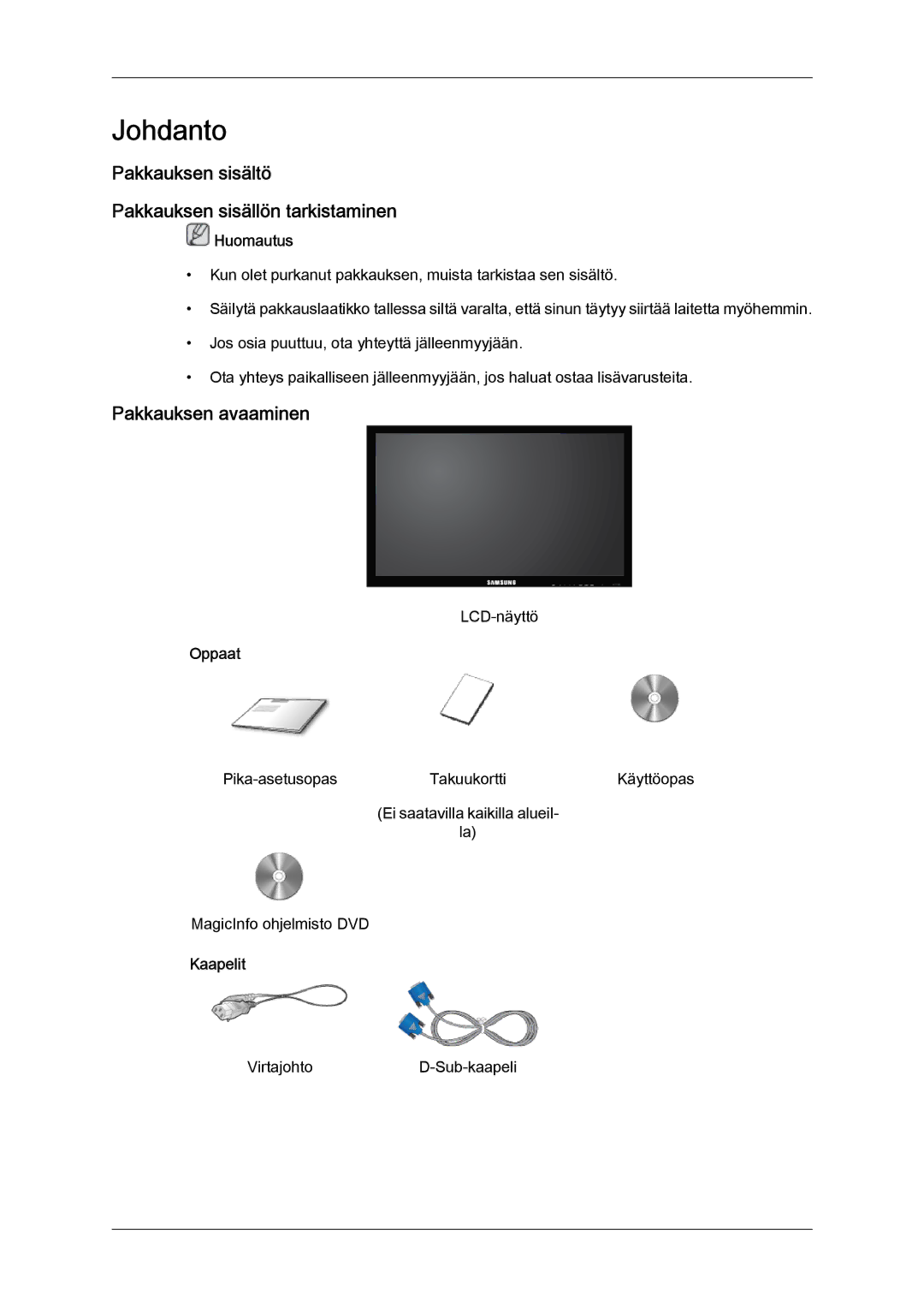 Samsung LH32CRSMBC/EN manual Pakkauksen sisältö Pakkauksen sisällön tarkistaminen, Pakkauksen avaaminen, Oppaat, Kaapelit 