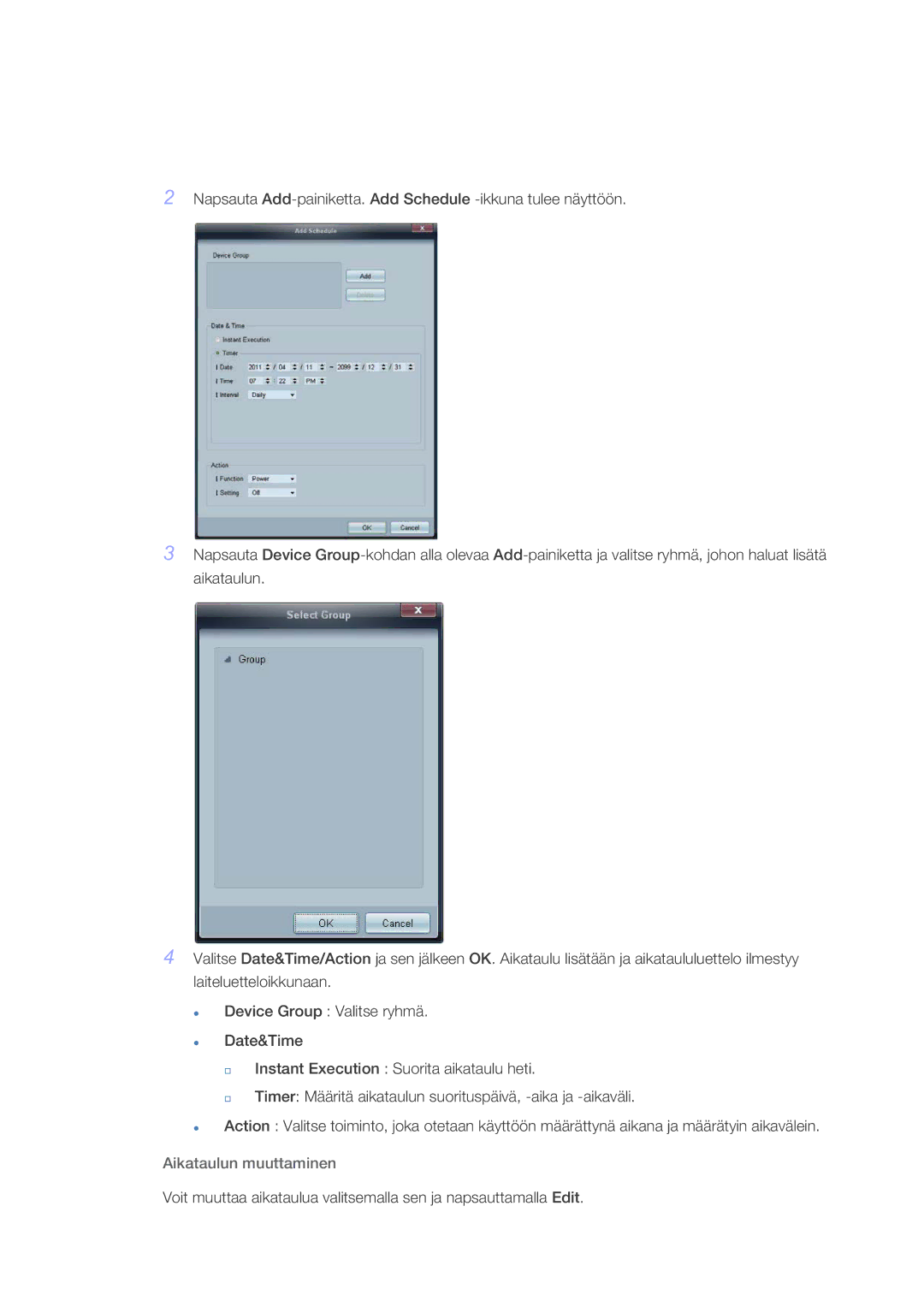 Samsung LH32CRTMBC/EN, LH32CRSMBC/EN, LH32CRSMBD/EN manual Aikataulun muuttaminen 