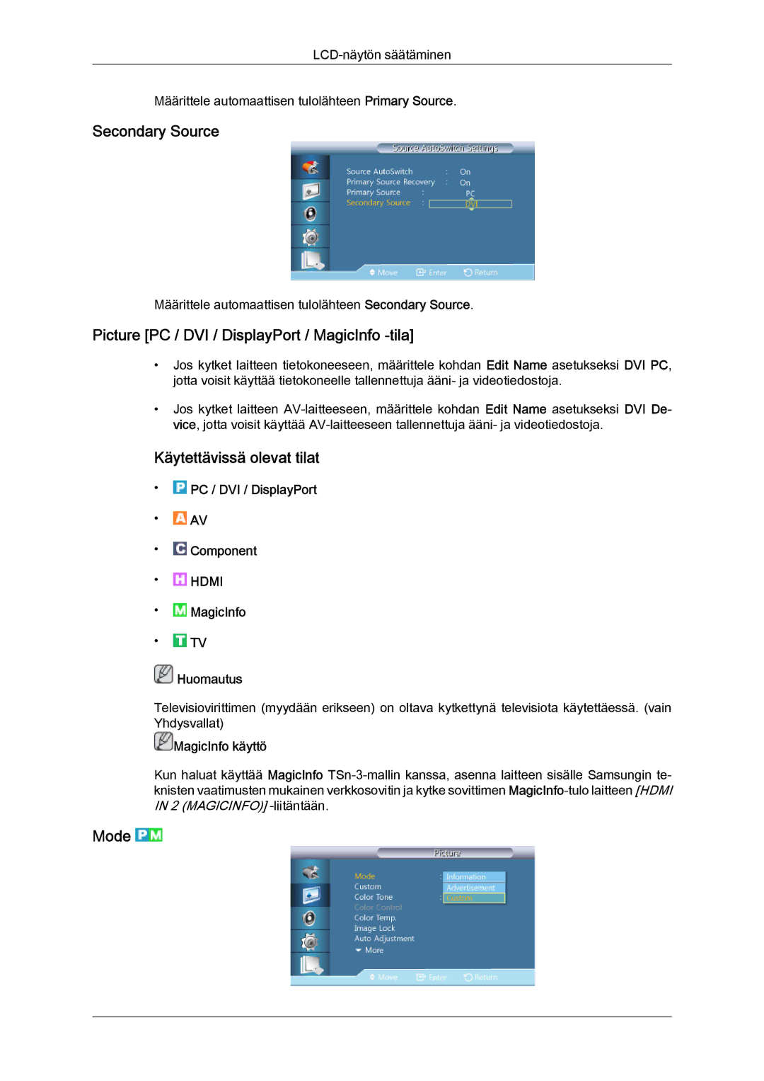 Samsung LH32CRSMBD/EN, LH32CRTMBC/EN manual Secondary Source, Picture PC / DVI / DisplayPort / MagicInfo -tila, Mode 