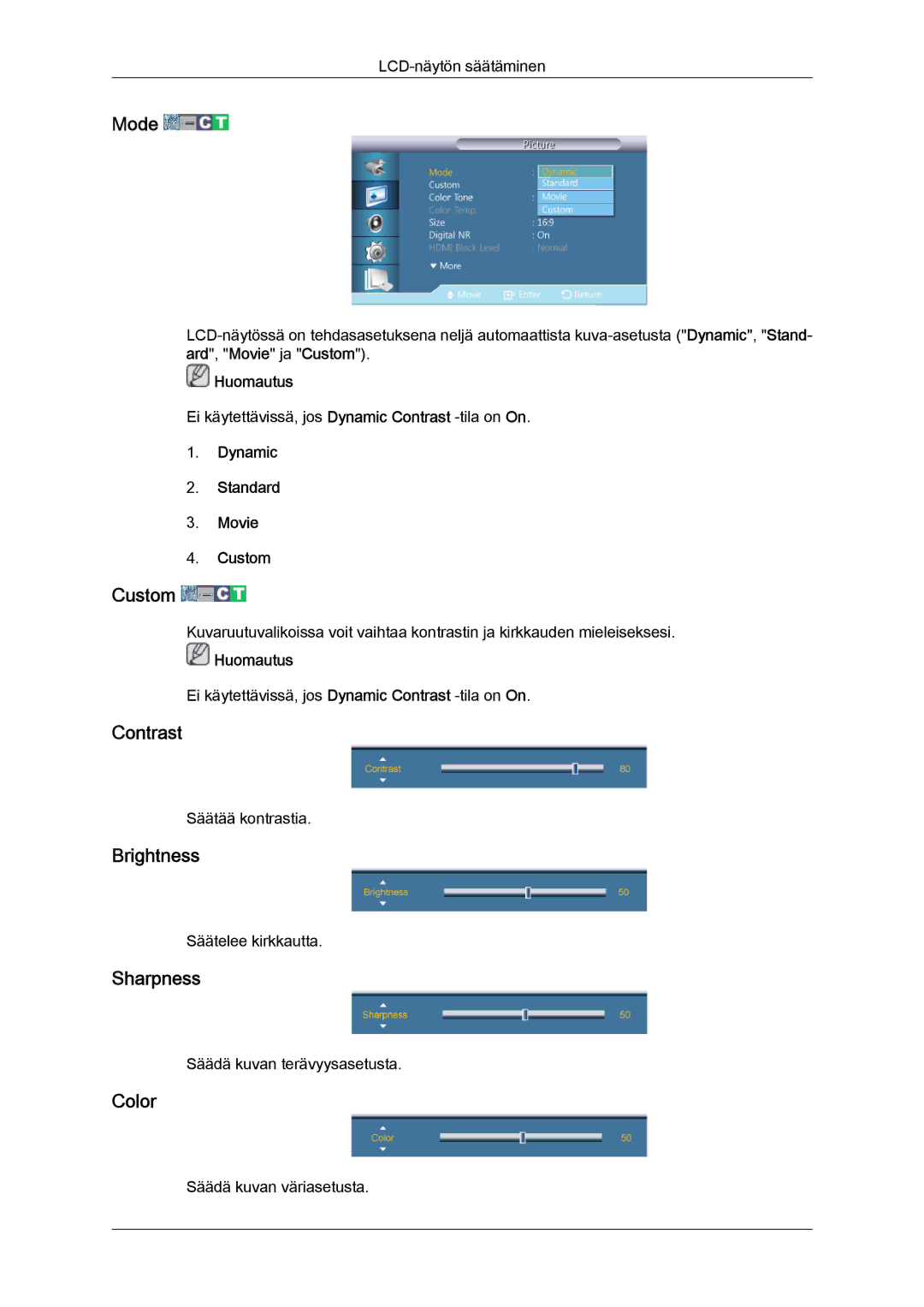 Samsung LH32CRSMBC/EN, LH32CRTMBC/EN, LH32CRSMBD/EN Contrast, Brightness, Sharpness, Color, Dynamic Standard Movie Custom 