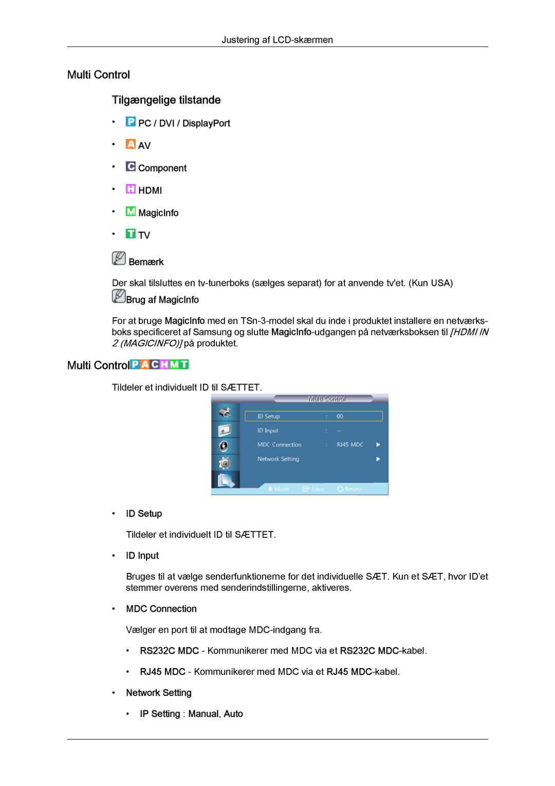 Samsung LH32CRSMBD/EN, LH32CRTMBC/EN, LH32CRSMBC/EN manual Multi Control Tilgængelige tilstande 