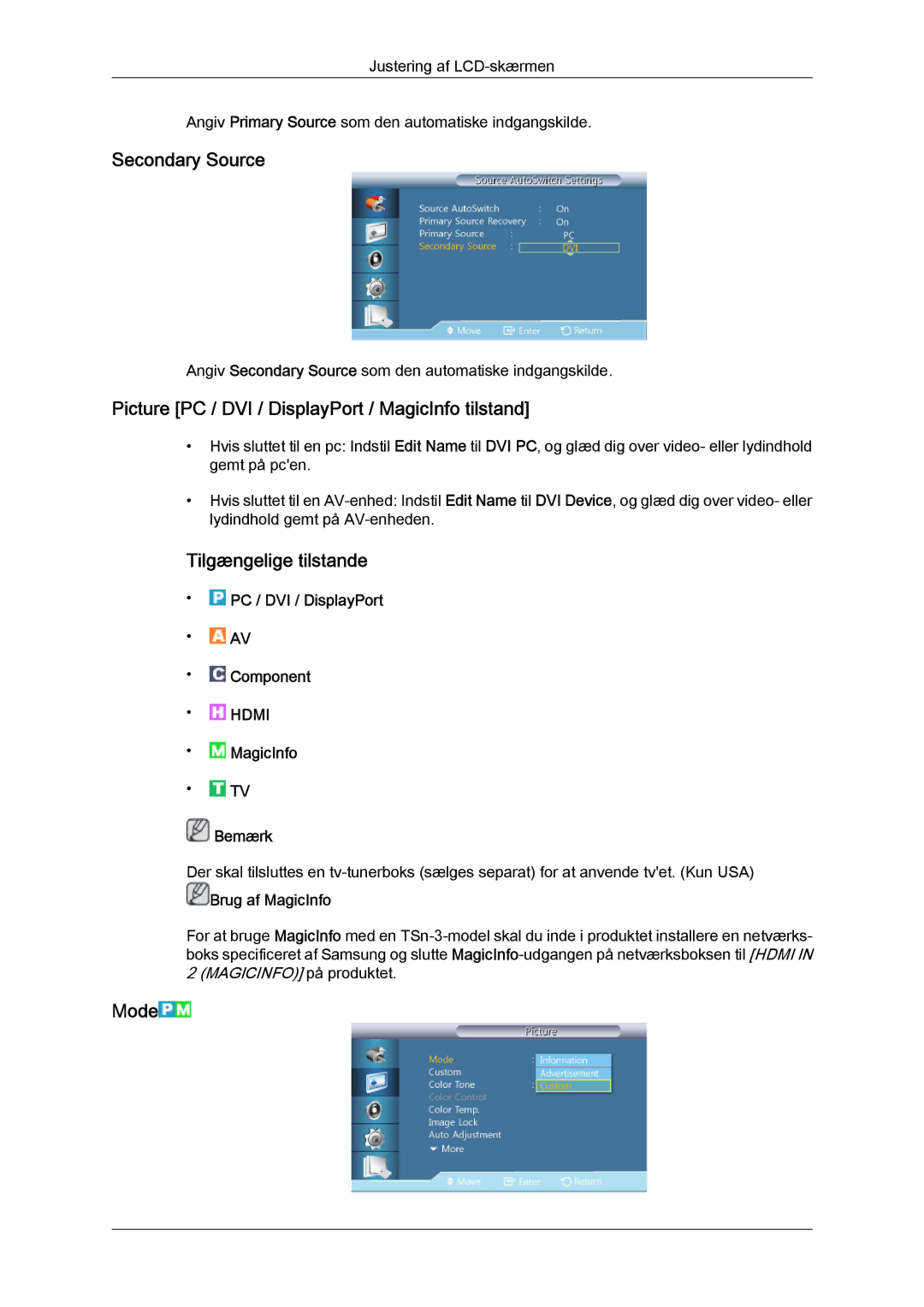 Samsung LH32CRSMBD/EN, LH32CRTMBC/EN manual Secondary Source, Picture PC / DVI / DisplayPort / MagicInfo tilstand, Mode 