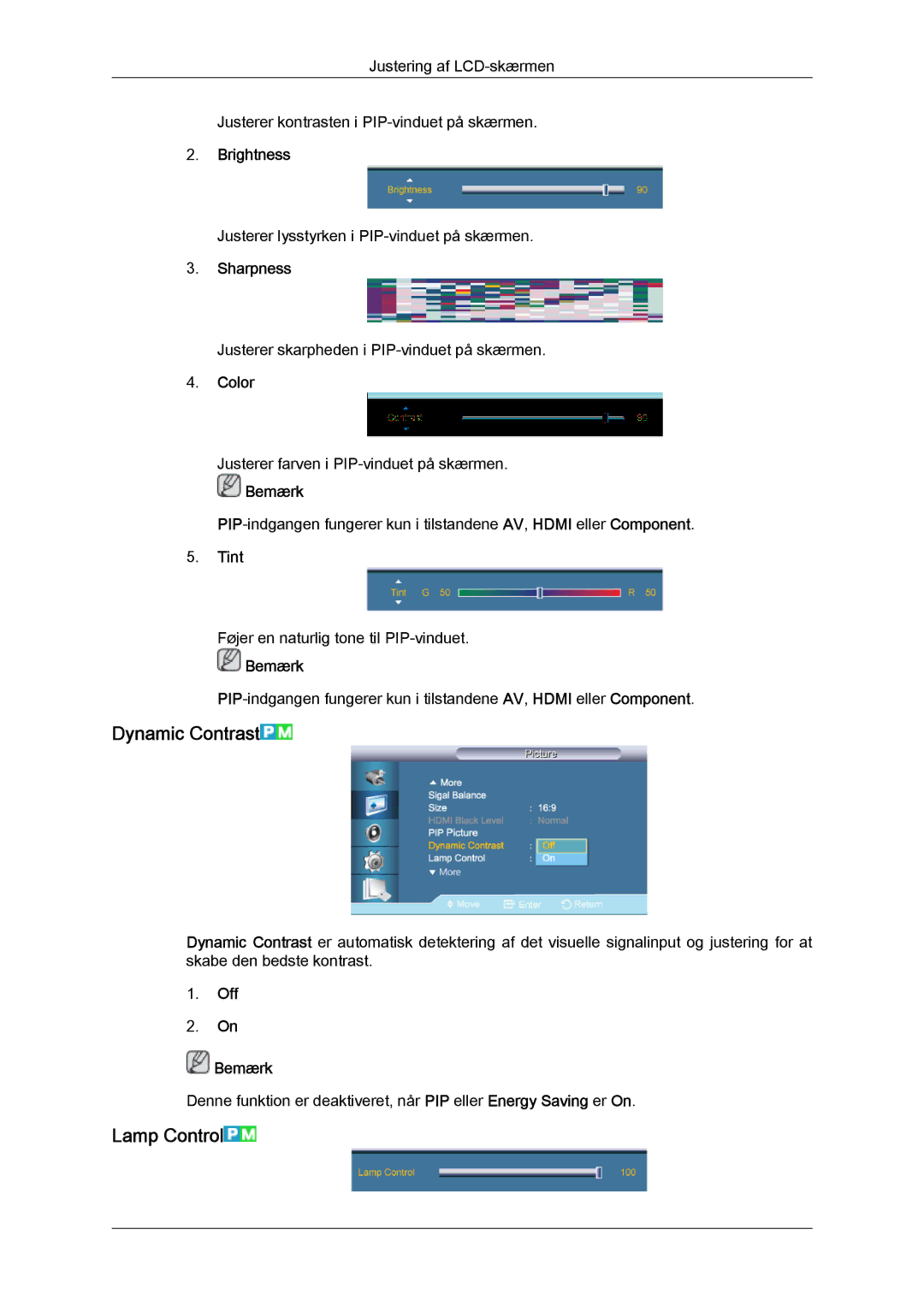 Samsung LH32CRSMBD/EN, LH32CRTMBC/EN, LH32CRSMBC/EN manual Dynamic Contrast, Lamp Control, Color, Tint, Off Bemærk 