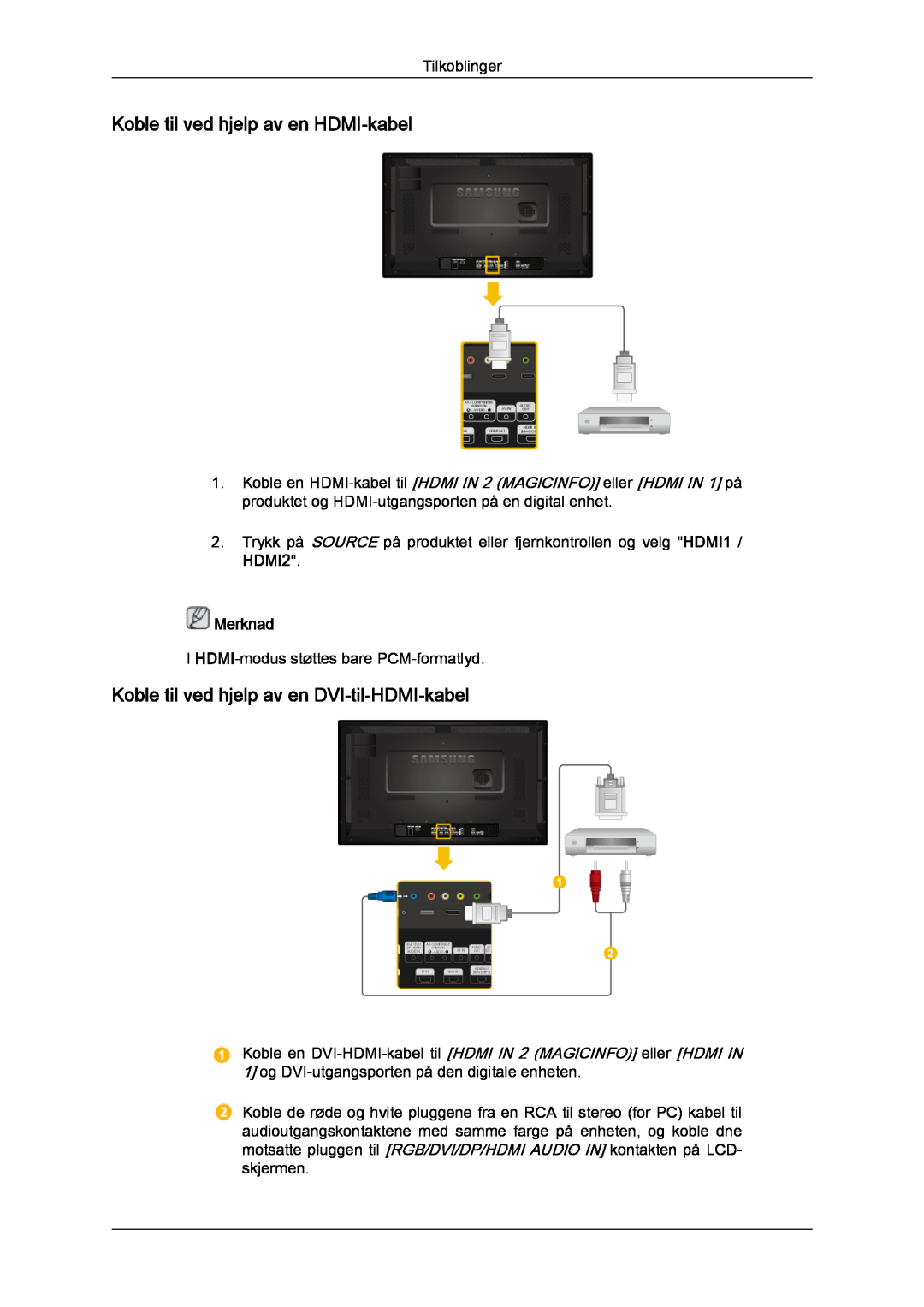 Samsung LH32CRSMBC/EN manual Koble til ved hjelp av en HDMI-kabel, Koble til ved hjelp av en DVI-til-HDMI-kabel, Merknad 