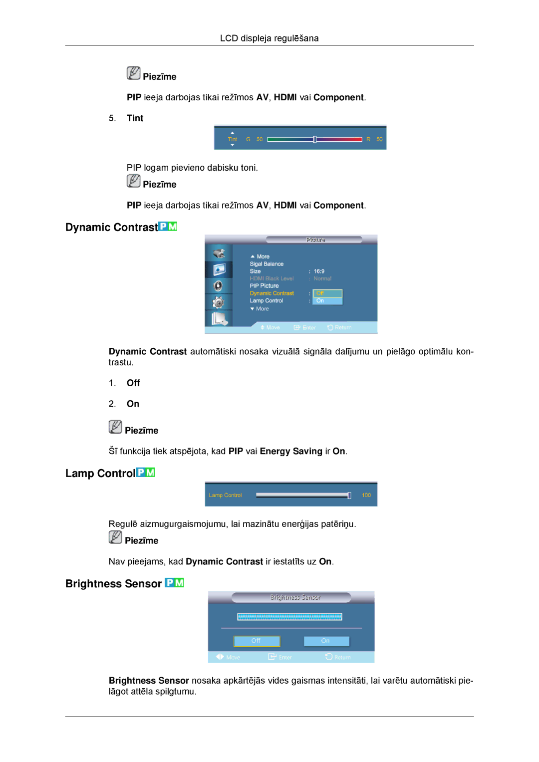 Samsung LH32CRTMBC/EN, LH32CRSMBD/EN manual Dynamic Contrast, Lamp Control, Brightness Sensor, Tint, Off Piezīme 