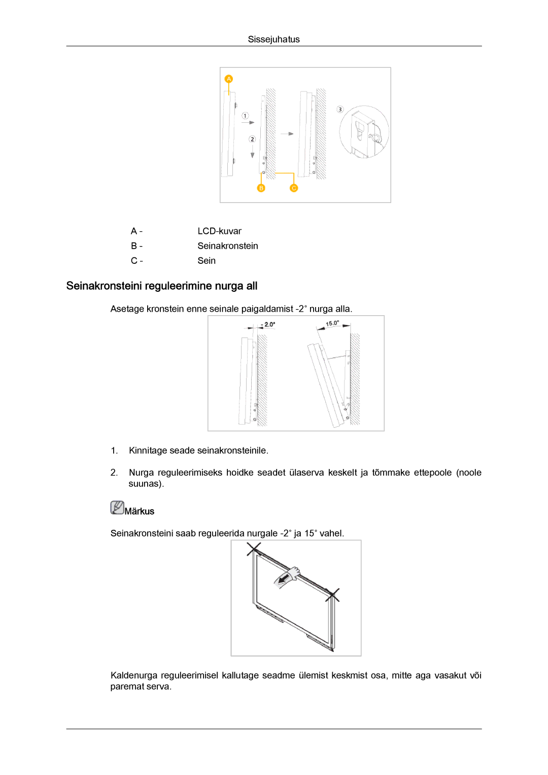 Samsung LH32CRTMBC/EN, LH32CRSMBD/EN manual Seinakronsteini reguleerimine nurga all 