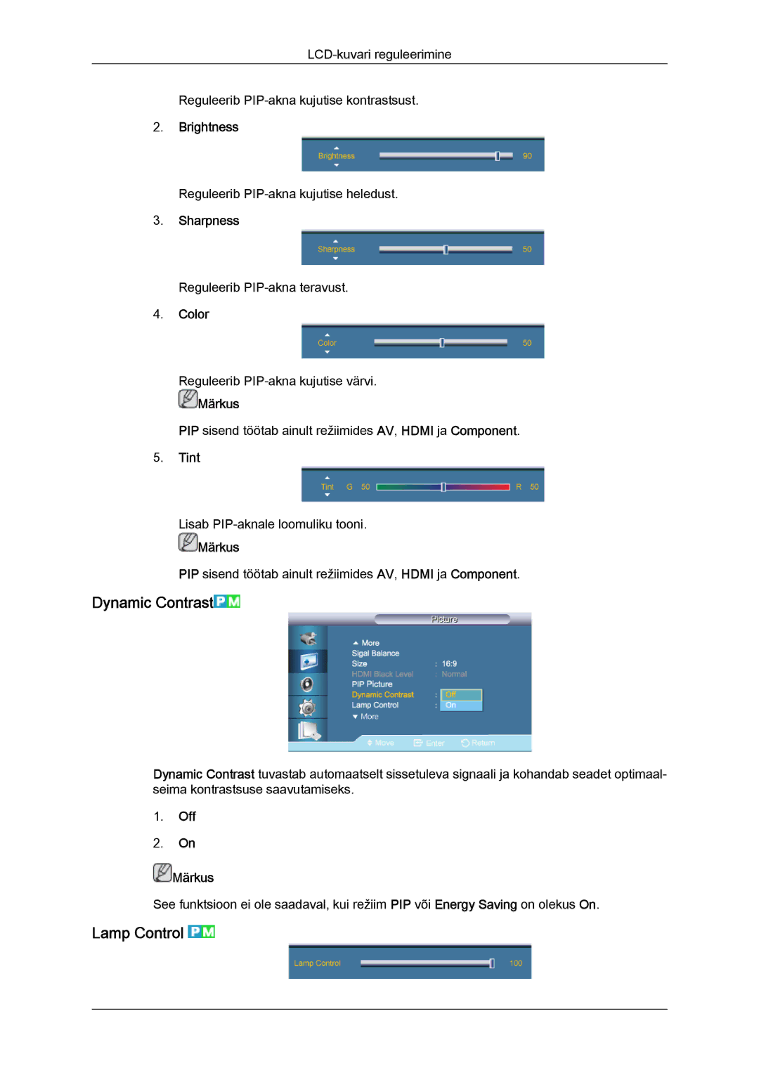Samsung LH32CRSMBD/EN, LH32CRTMBC/EN manual Dynamic Contrast, Lamp Control, Color, Tint, Off Märkus 