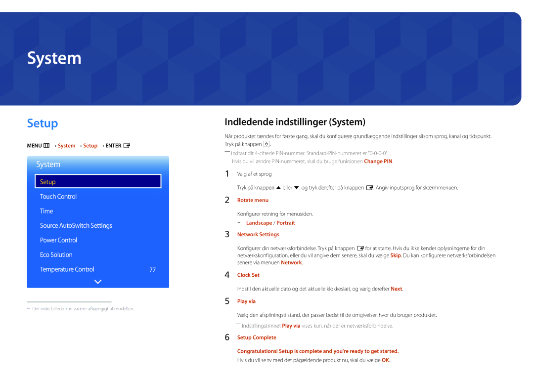 Samsung LH40DBDPLGC/EN, LH32DBDPLGC/EN, LH48DBDPLGC/EN, LH55DBDPLGC/EN manual Setup, Indledende indstillinger System 