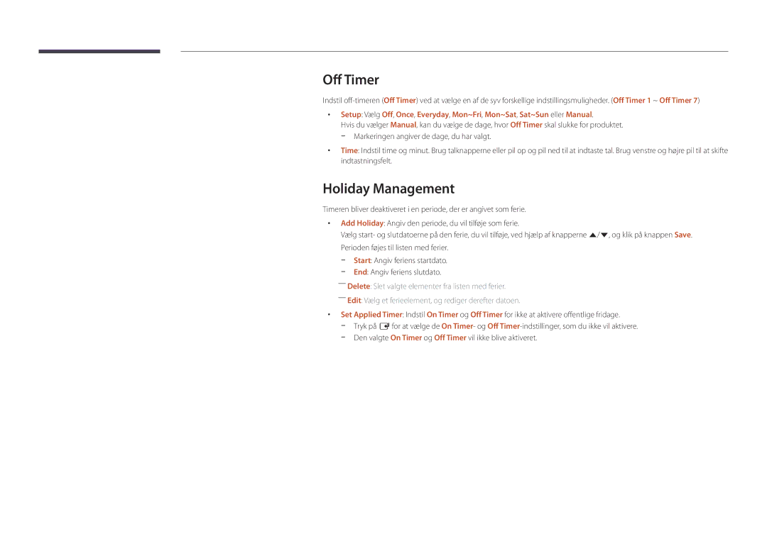 Samsung LH40DBDPLGC/EN, LH32DBDPLGC/EN, LH48DBDPLGC/EN, LH55DBDPLGC/EN manual Off Timer, Holiday Management 