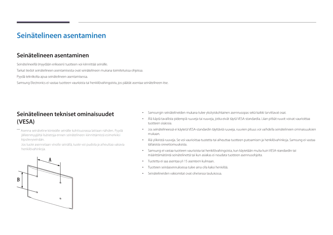 Samsung LH32DBDPLGC/EN, LH48DBDPLGC/EN, LH40DBDPLGC/EN Seinätelineen asentaminen, Seinätelineen tekniset ominaisuudet Vesa 