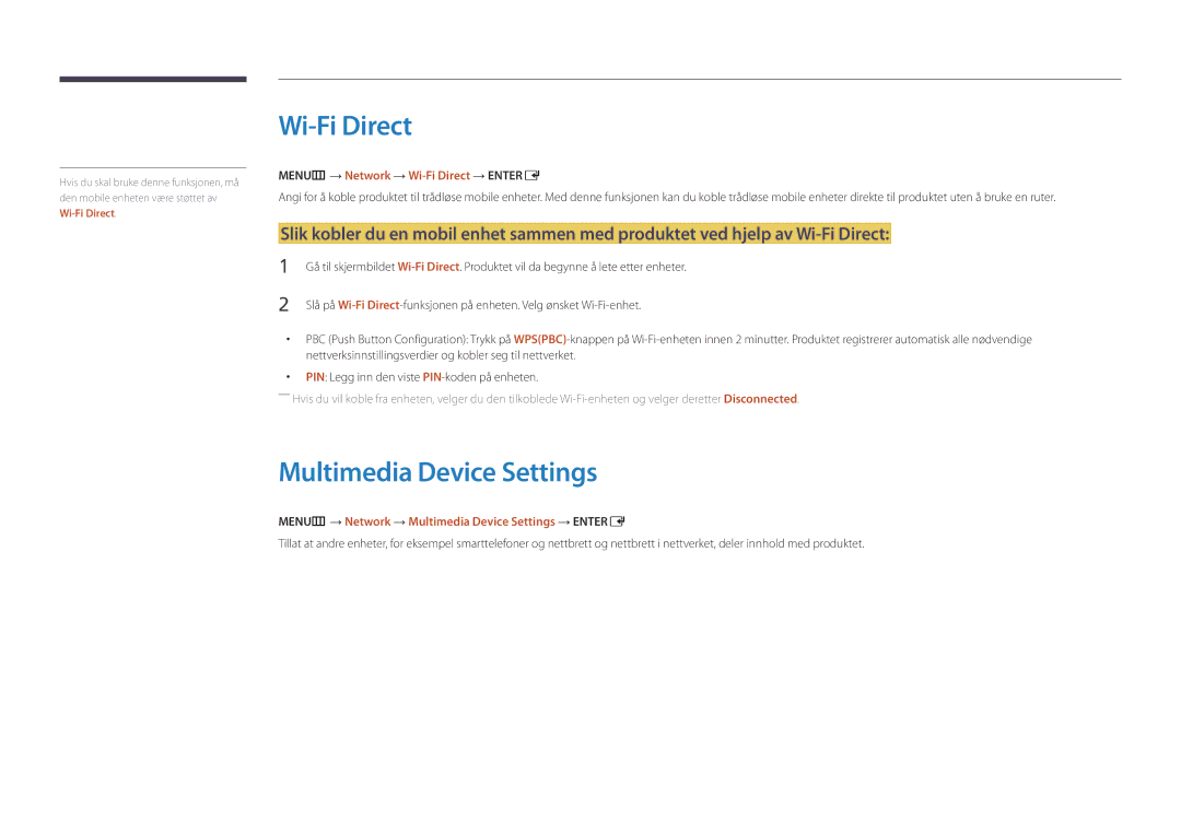 Samsung LH32DBDPLGC/EN, LH48DBDPLGC/EN manual Multimedia Device Settings, MENUm → Network → Wi-Fi Direct → Entere 