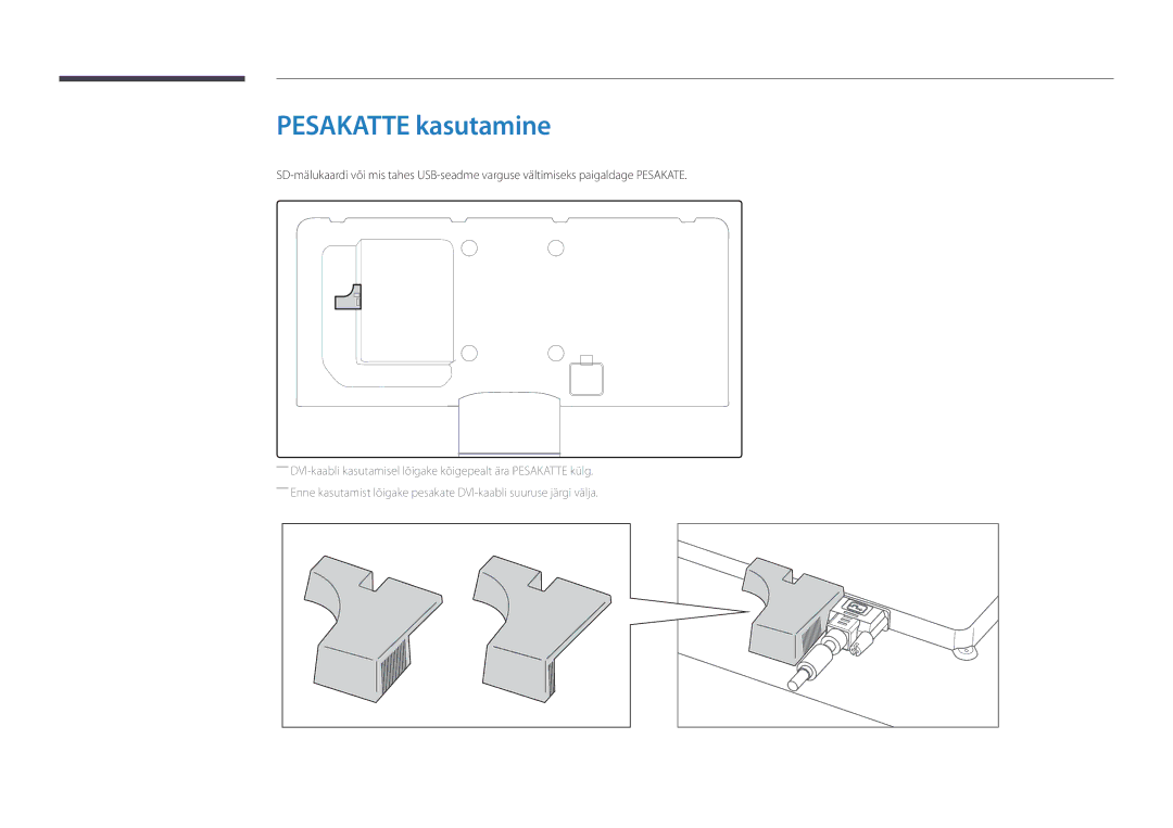 Samsung LH55DBDPLGC/EN, LH32DBDPLGC/EN, LH48DBDPLGC/EN, LH40DBDPLGC/EN manual Pesakatte kasutamine 