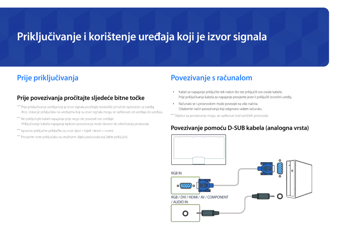 Samsung LH32DBDPLGC/EN, LH48DBDPLGC/EN Priključivanje i korištenje uređaja koji je izvor signala, Prije priključivanja 