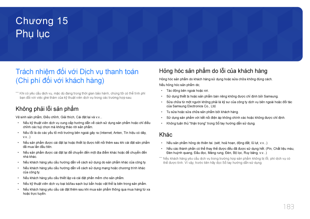 Samsung LH55DBEPLGC/XV Phu luc, 183, Không phải lôi sản phẩm, Hỏng hóc sản phẩm do lôi của khách hàng, Khác 