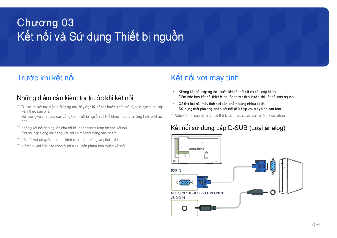 Samsung LH32DMEPLGC/XV, LH32DMEPLGC/XY, LH40DBEPLGC/XY manual Kế́t nố́i và̀ Sử dụng Thiế́t bị nguồ̀n, Trước khi kế́t nố́i 