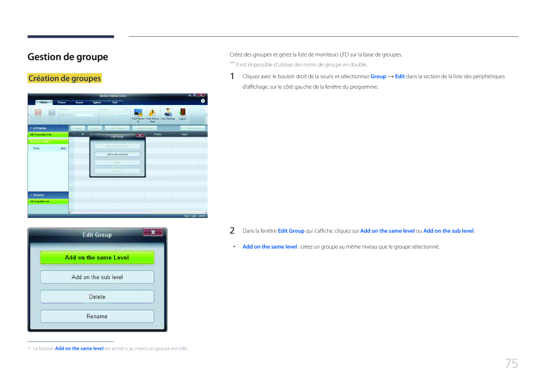 Samsung LH40EDCPLBC/EN, LH32EDCPLBC/EN, LH75EDCPLBC/EN, LH65EDCPLBC/EN, LH46EDCPLBC/EN Gestion de groupe, Création de groupes 