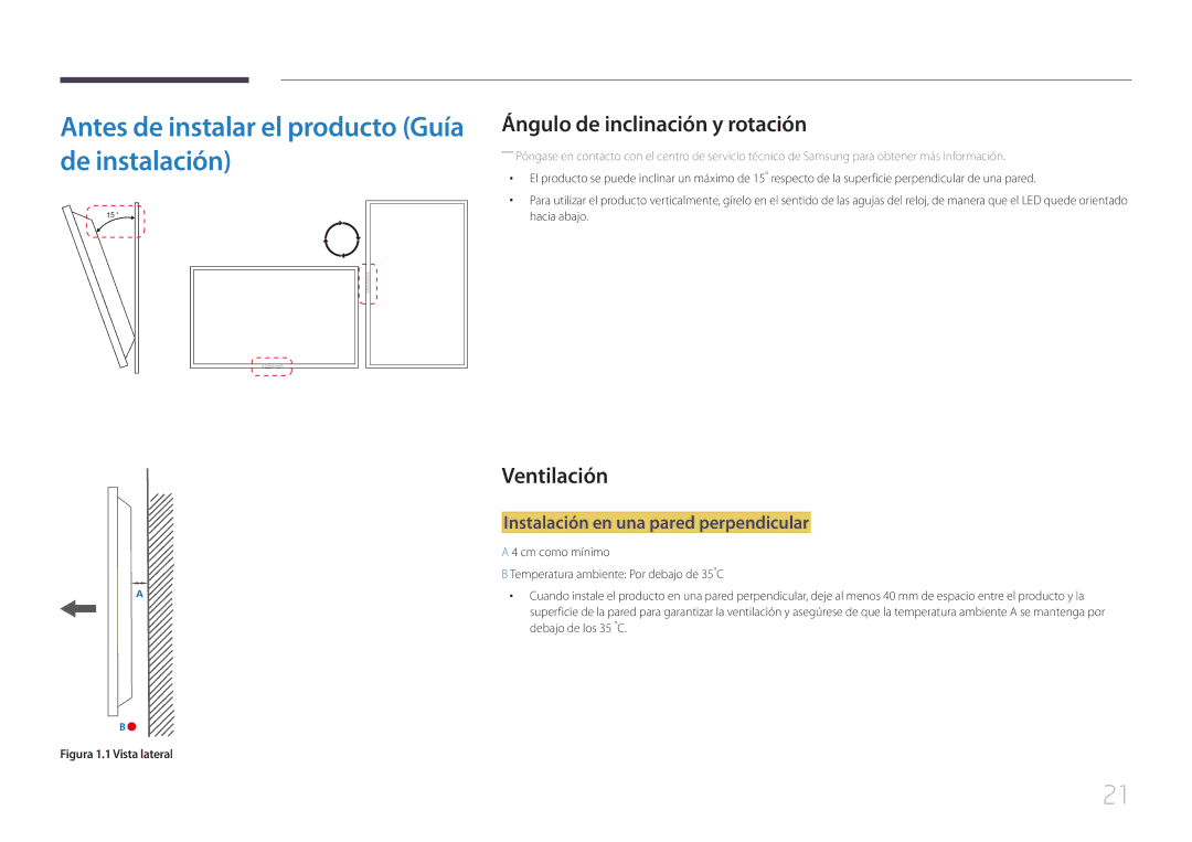 Samsung LH40EDCPLBC/EN Antes de instalar el producto Guía de instalación, Ángulo de inclinación y rotación, Ventilación 