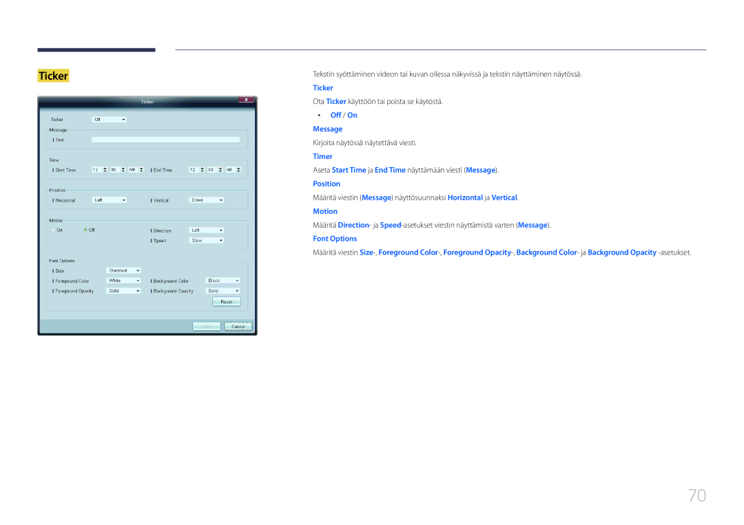 Samsung LH32EDCPLBC/EN, LH75EDCPLBC/EN Ota Ticker käyttöön tai poista se käytöstä, Kirjoita näytössä näytettävä viesti 