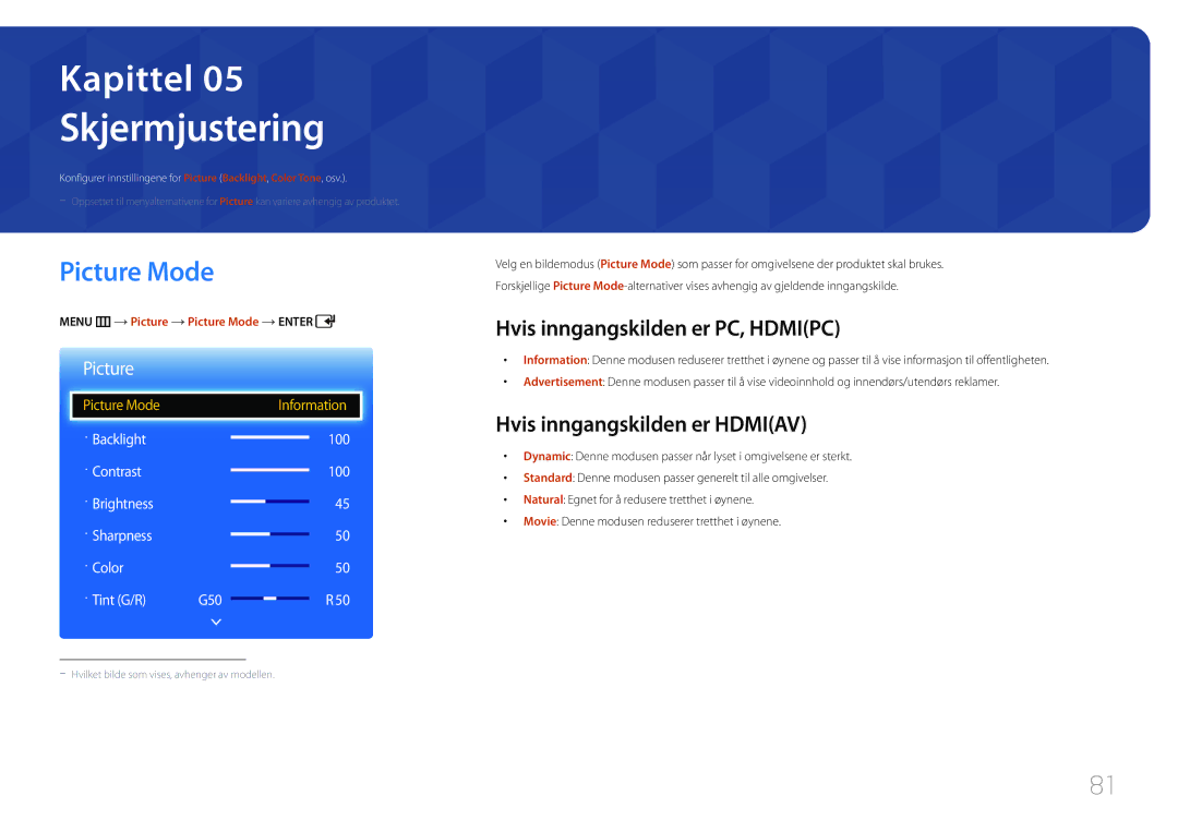 Samsung LH46EDCPLBC/EN Skjermjustering, Picture Mode, Hvis inngangskilden er PC, Hdmipc, Hvis inngangskilden er Hdmiav 