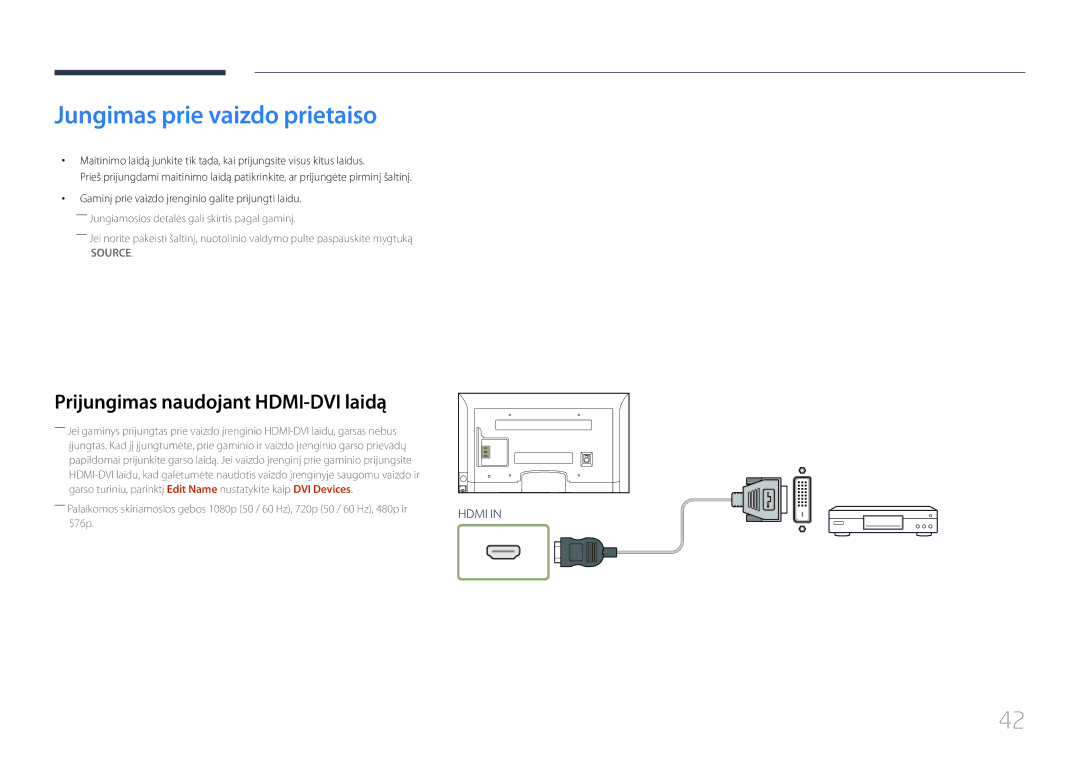 Samsung LH32EDCPLBC/EN, LH75EDCPLBC/EN, LH65EDCPLBC/EN Jungimas prie vaizdo prietaiso, Prijungimas naudojant HDMI-DVI laidą 