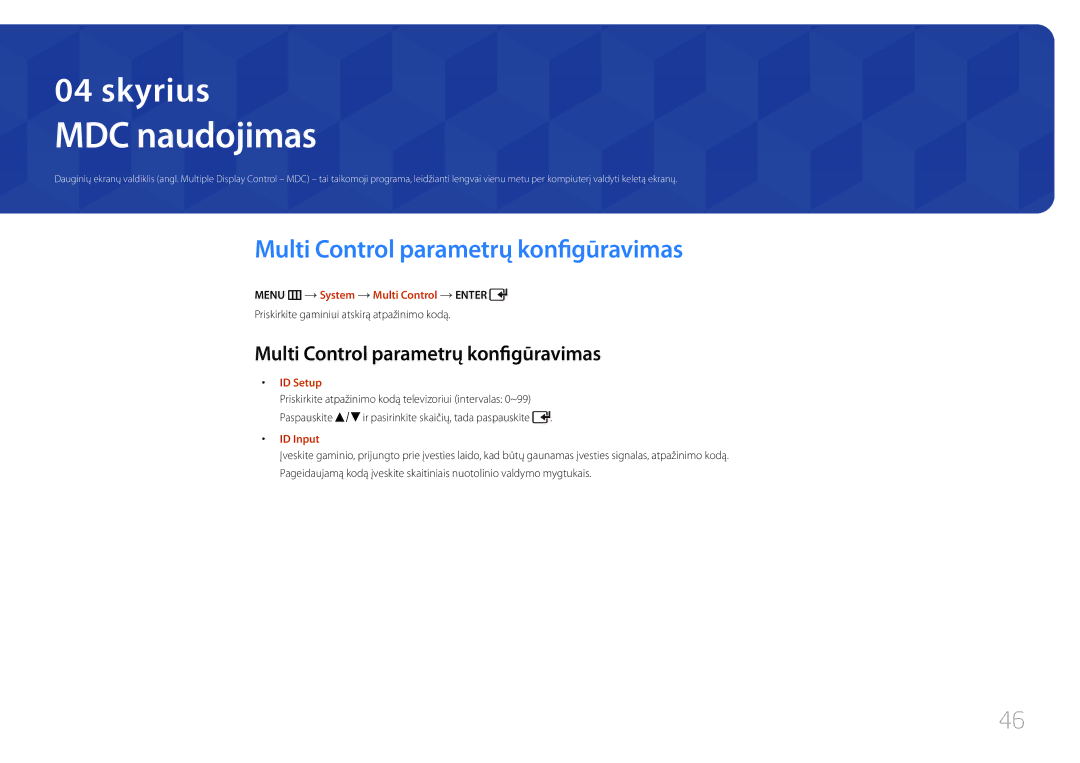 Samsung LH46EDCPLBC/EN, LH32EDCPLBC/EN, LH75EDCPLBC/EN manual MDC naudojimas, Multi Control parametrų konfigūravimas 