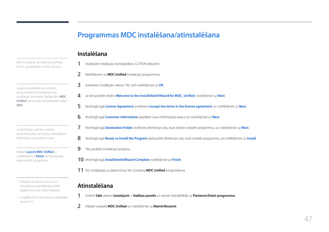 Samsung LH55EDCPLBC/EN manual Programmas MDC instalēšana/atinstalēšana, Atinstalēšana, Tiks parādīts instalācijas progress 