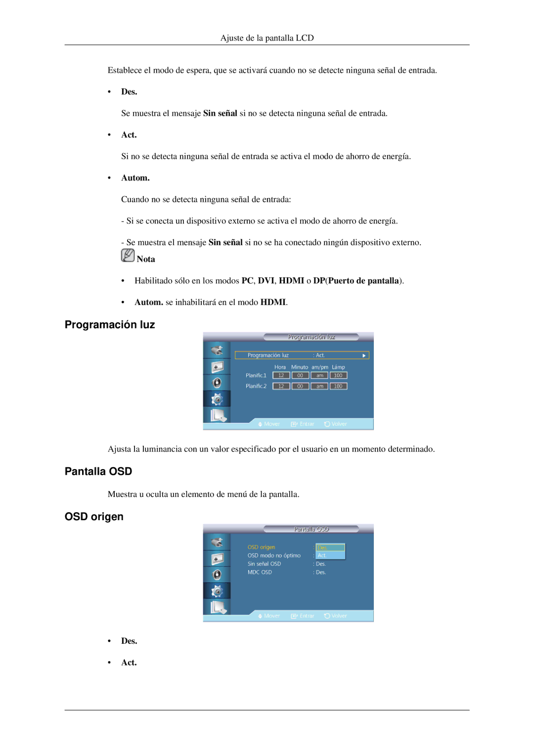 Samsung LH32HBPMBC/EN, LH32HBTLBC/EN, LH32HBPLBC/EN, LH32HBSLBC/EN manual Programación luz, Pantalla OSD, OSD origen, Autom 