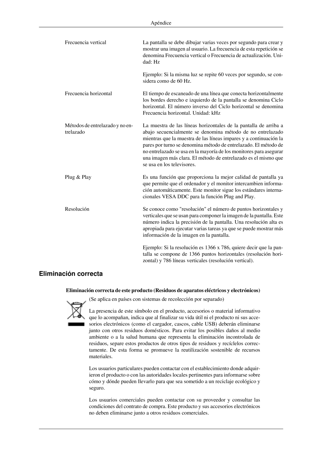 Samsung LH32HBPMBC/EN, LH32HBTLBC/EN, LH32HBPLBC/EN, LH32HBSLBC/EN manual Eliminación correcta 