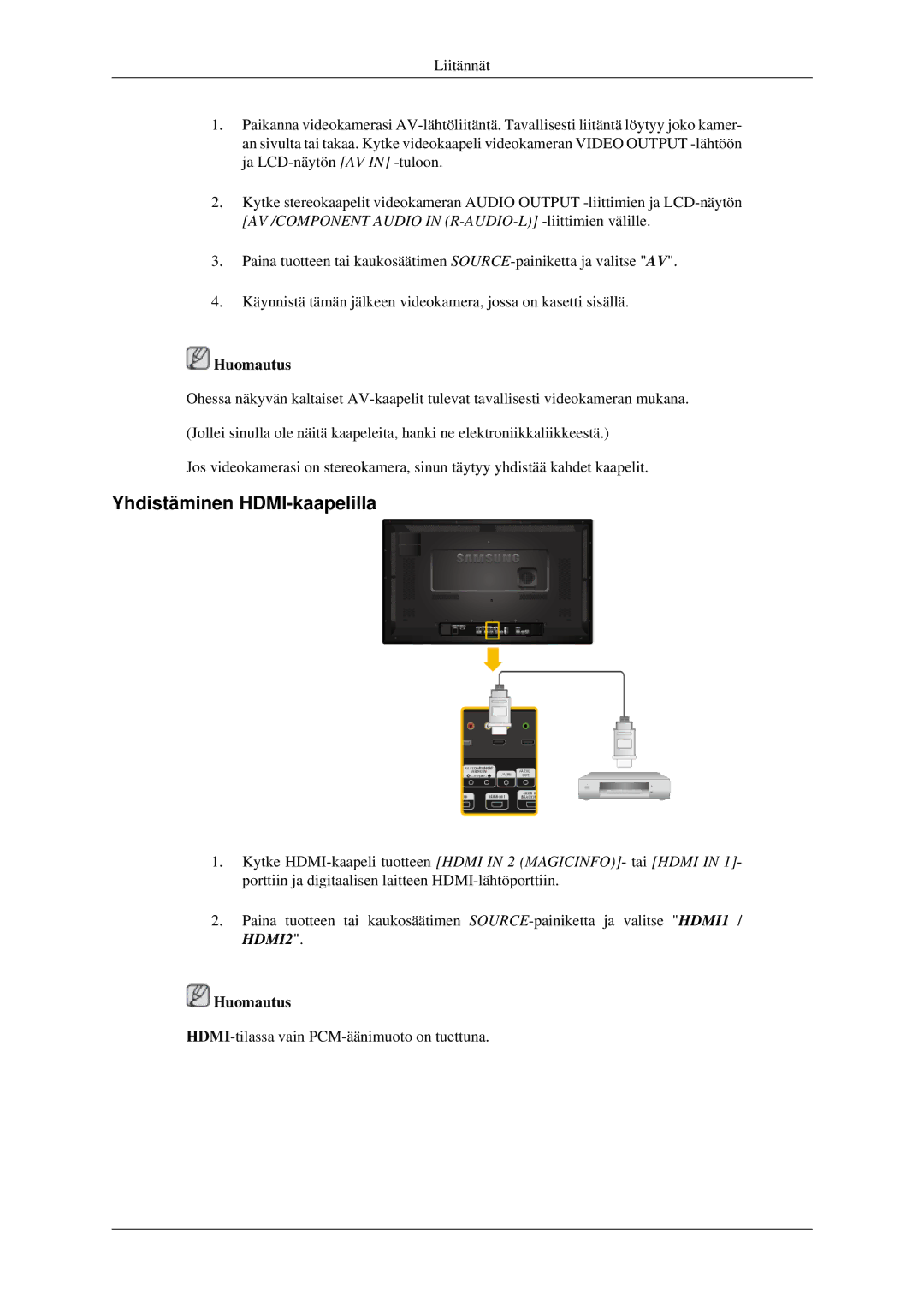 Samsung LH32HBPLBC/EN, LH32HBTLBC/EN, LH32HBSLBC/EN manual Yhdistäminen HDMI-kaapelilla 