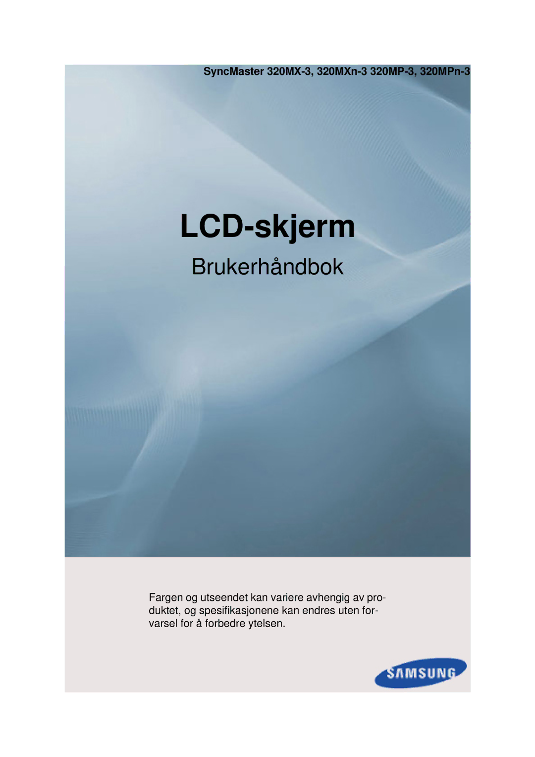 Samsung LH32HBPLBC/EN, LH32HBTLBC/EN, LH32HBSLBC/EN manual LCD-skjerm, SyncMaster 320MX-3, 320MXn-3 320MP-3, 320MPn-3 