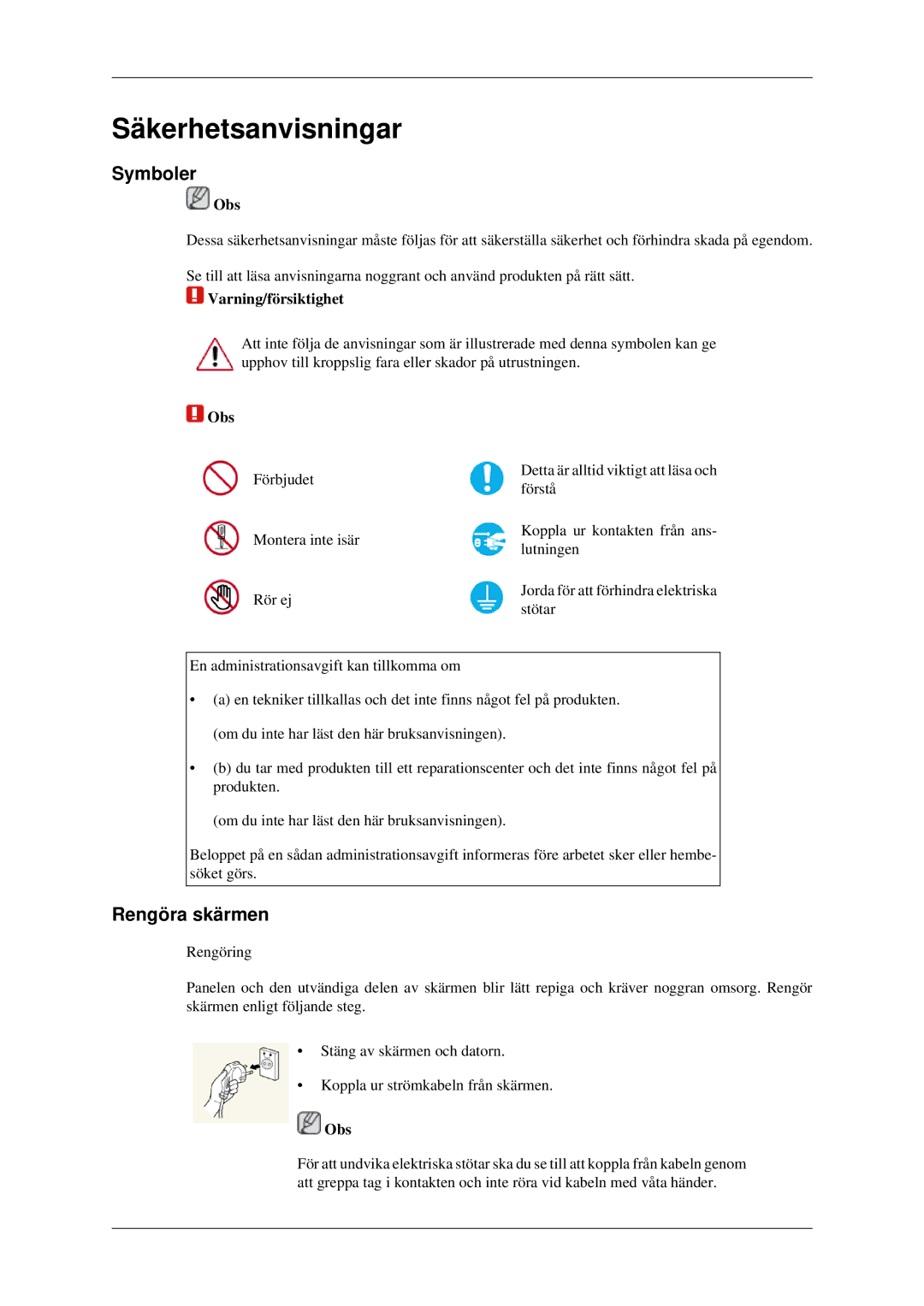 Samsung LH32HBSLBC/EN, LH32HBTLBC/EN, LH32HBPLBC/EN manual Symboler, Rengöra skärmen, Obs, Varning/försiktighet 