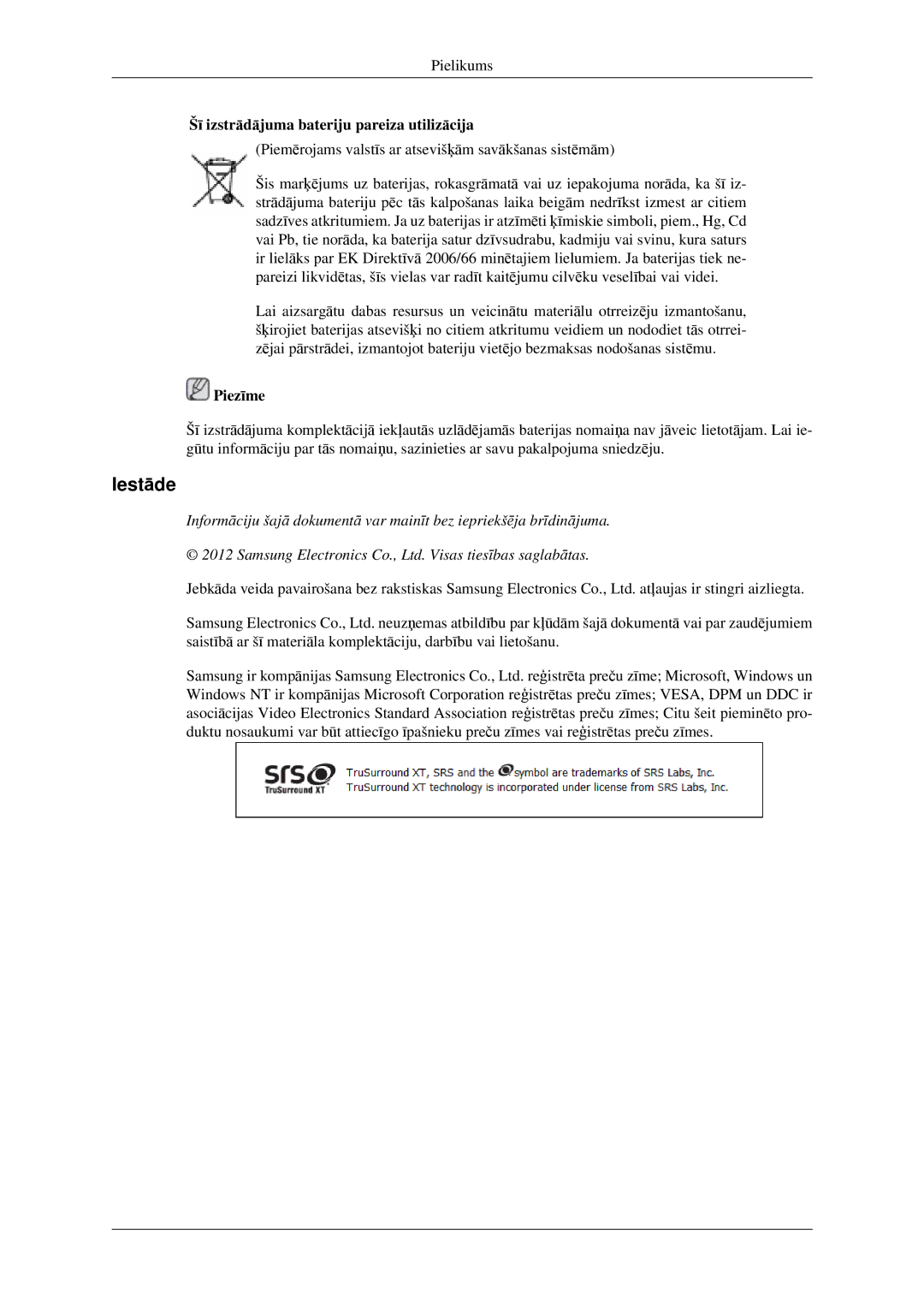 Samsung LH32HBTLBC/EN, LH32HBPLBC/EN, LH32HBSLBC/EN manual Iestāde, Šī izstrādājuma bateriju pareiza utilizācija 