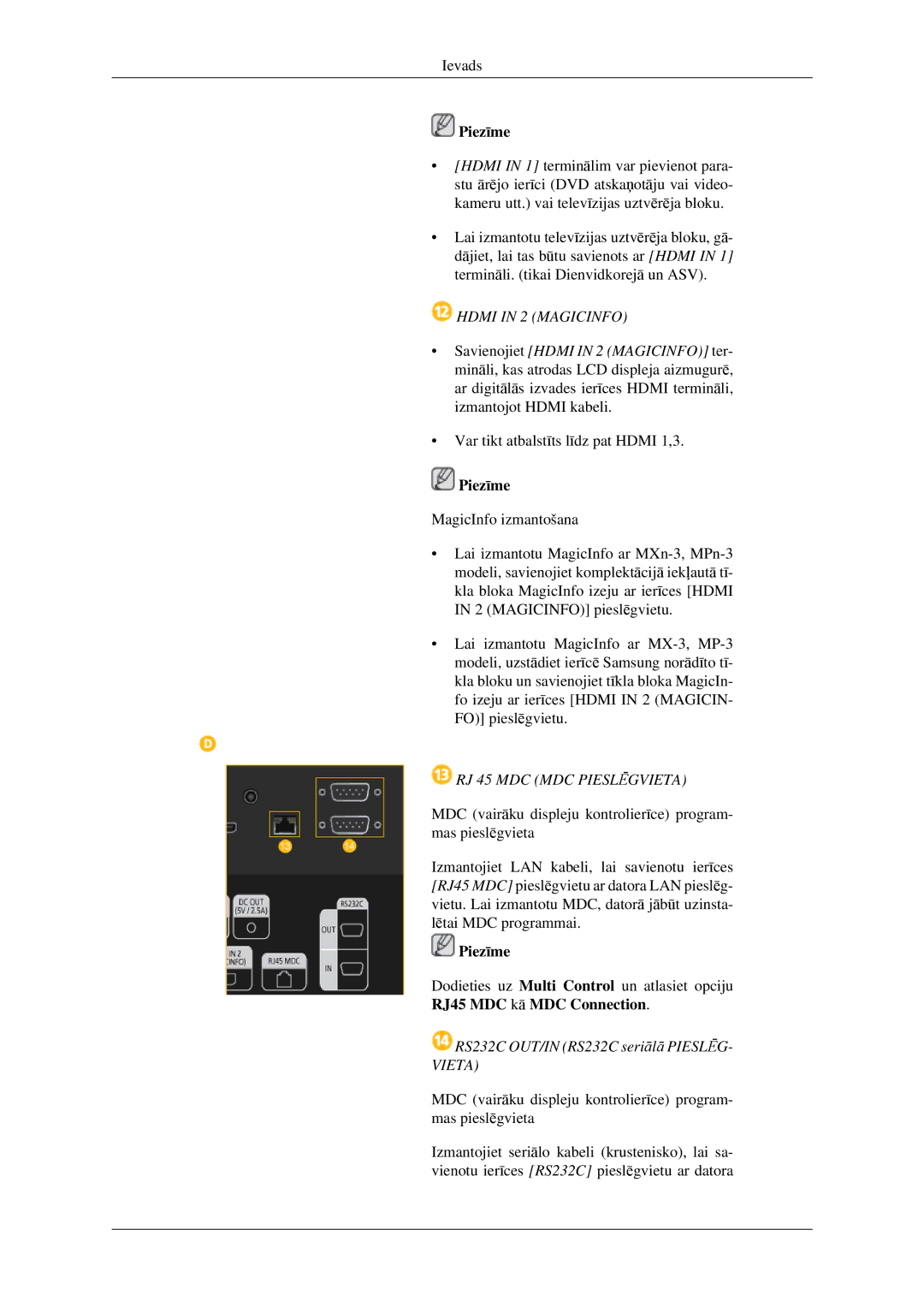 Samsung LH32HBPLBC/EN, LH32HBTLBC/EN, LH32HBSLBC/EN manual Hdmi in 2 Magicinfo, RS232C OUT/IN RS232C seriālā Pieslēg 