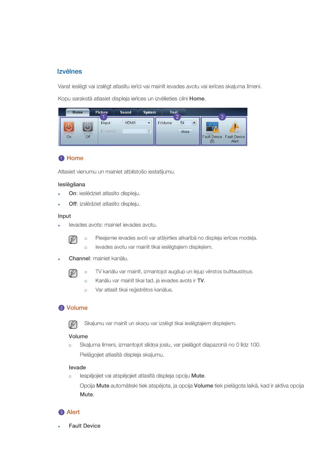 Samsung LH32HBPLBC/EN, LH32HBTLBC/EN, LH32HBSLBC/EN manual Izvēlnes, Home, Volume, Alert 